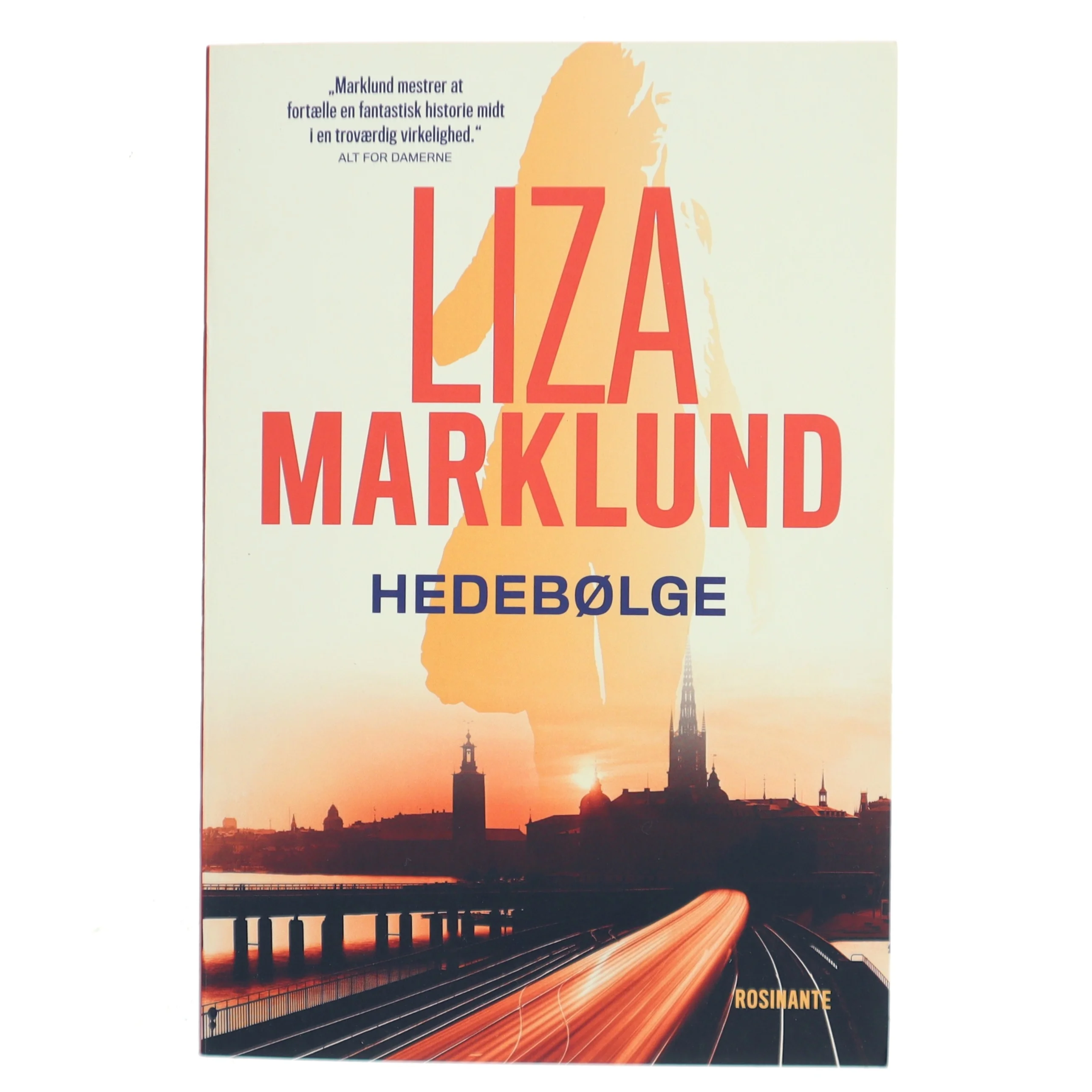 Hedebølge : krimi af Liza Marklund (Bog)