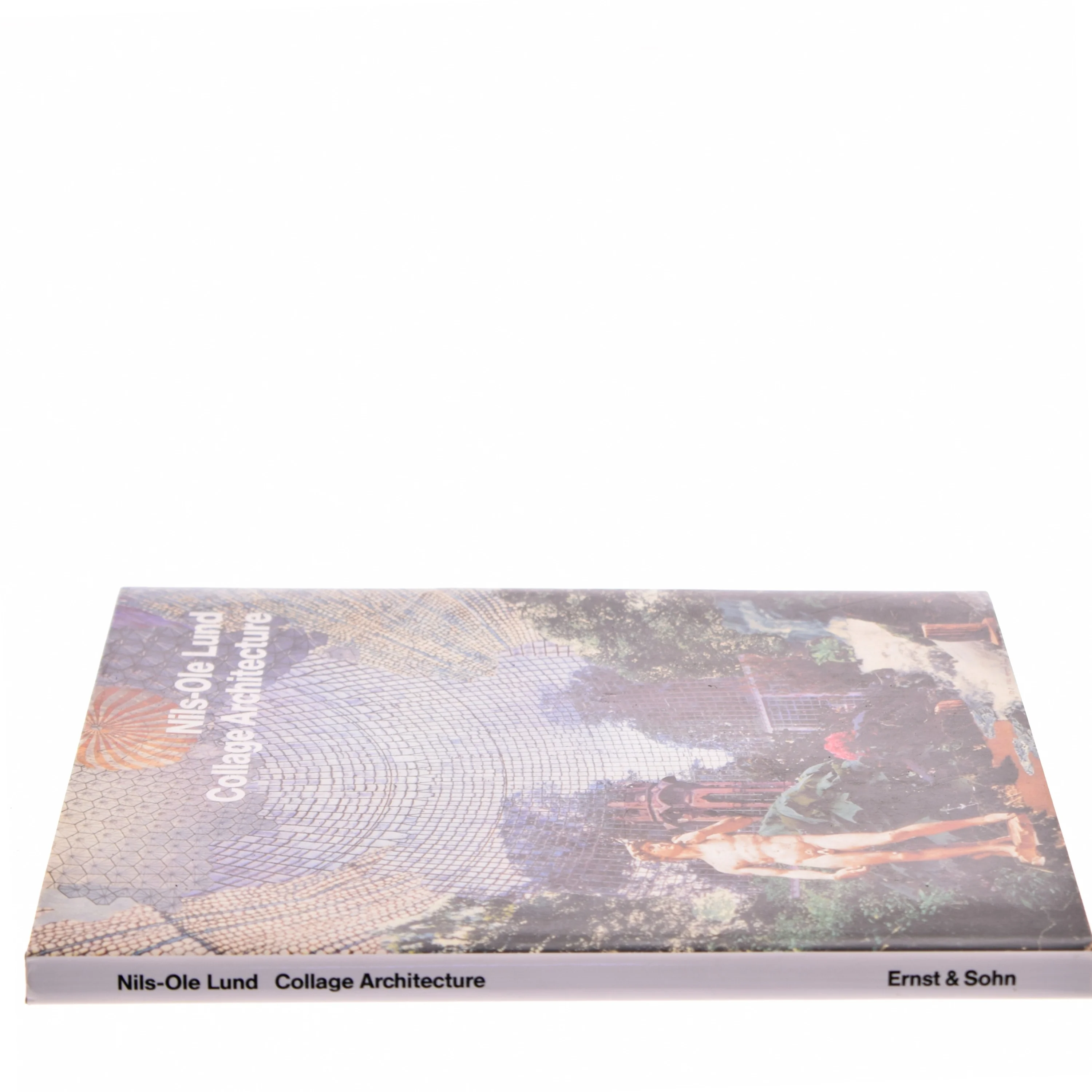 Collage Architecture af Nils-Ole Lund (Bog)