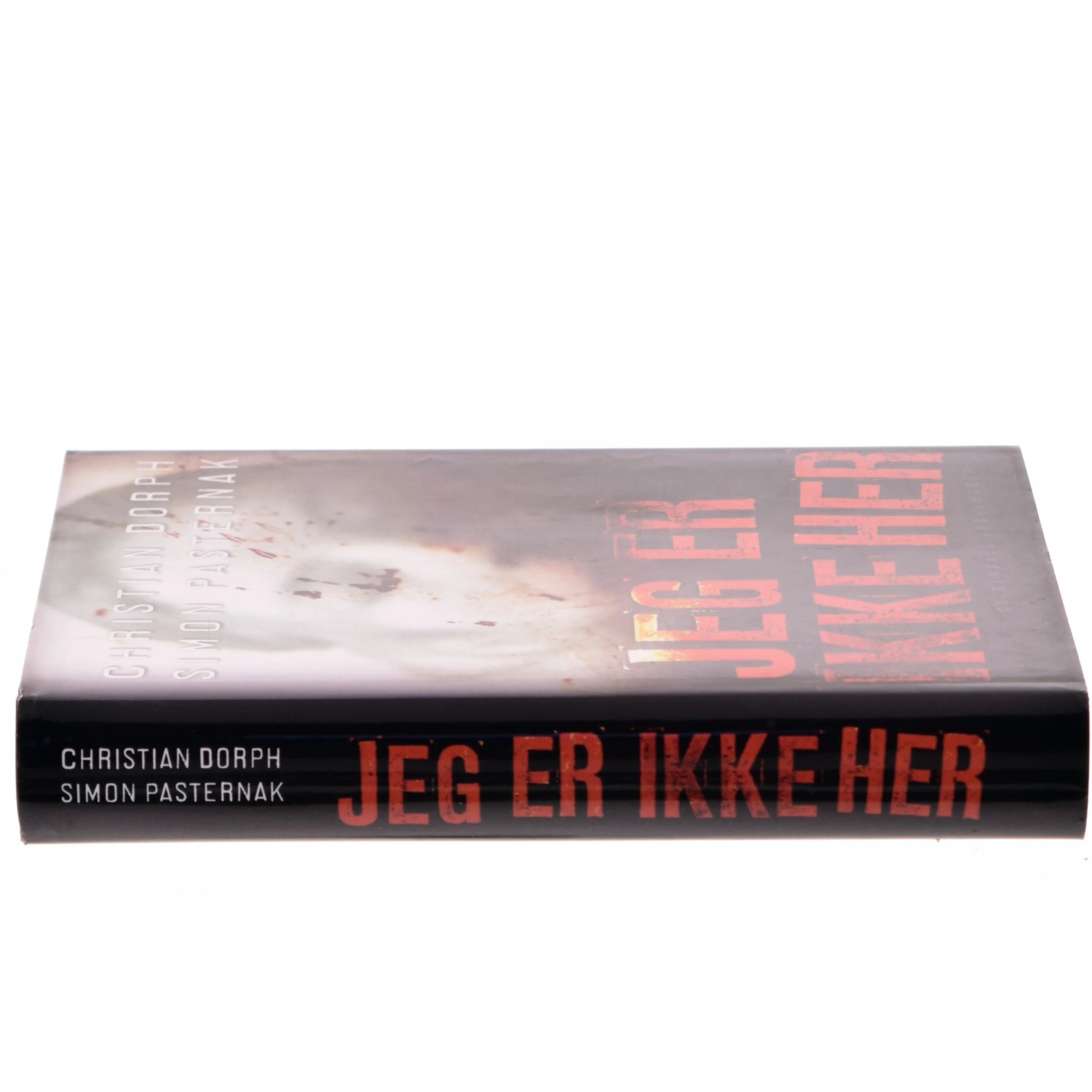 Jeg er ikke her : kriminalroman af Christian Dorph (Bog)