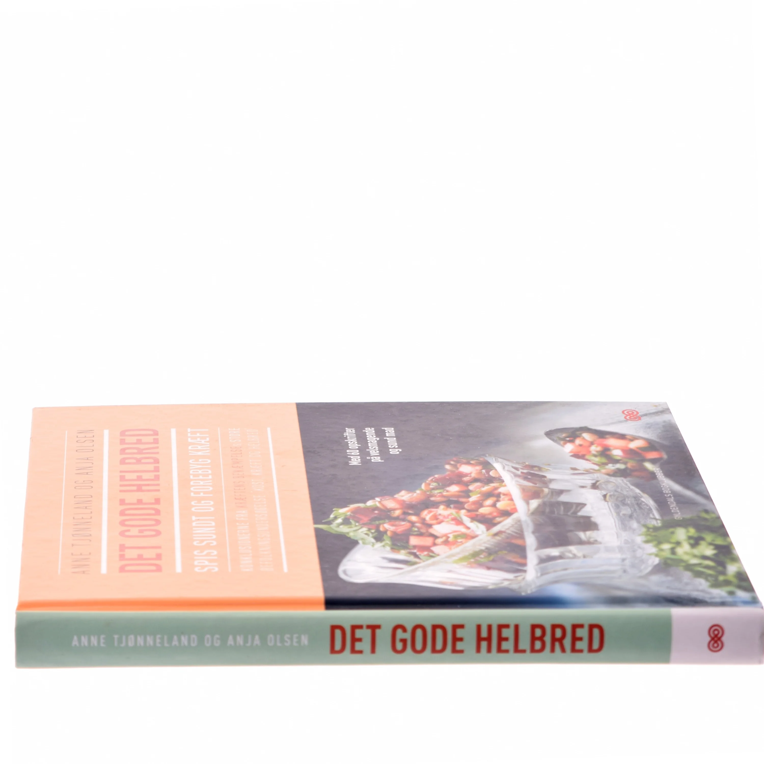 Det gode helbred : spis sundt og forebyg kræft af Anne Tjønneland (Bog)