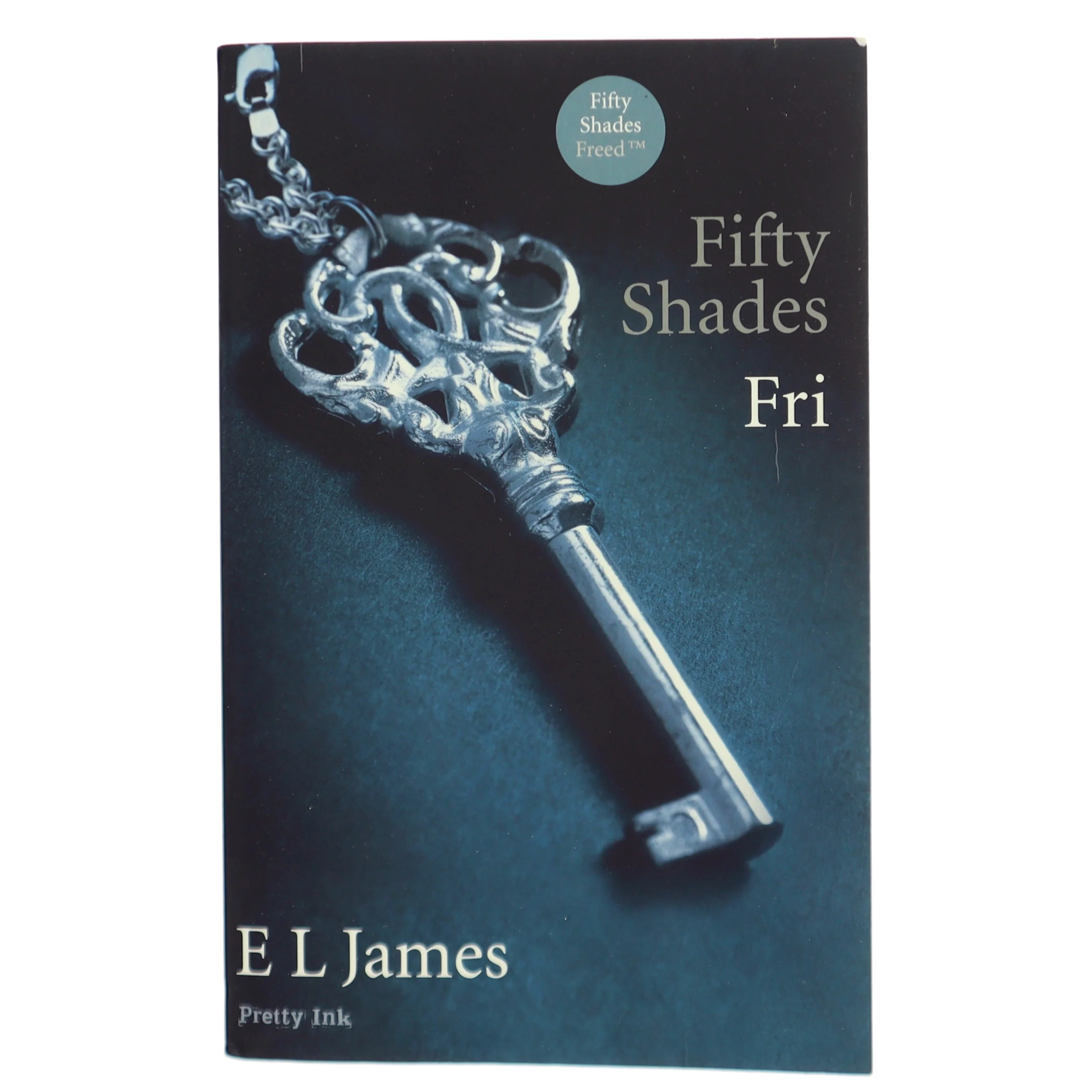 Fifty shades. Bind 3, Fri af E. L. James (Bog)