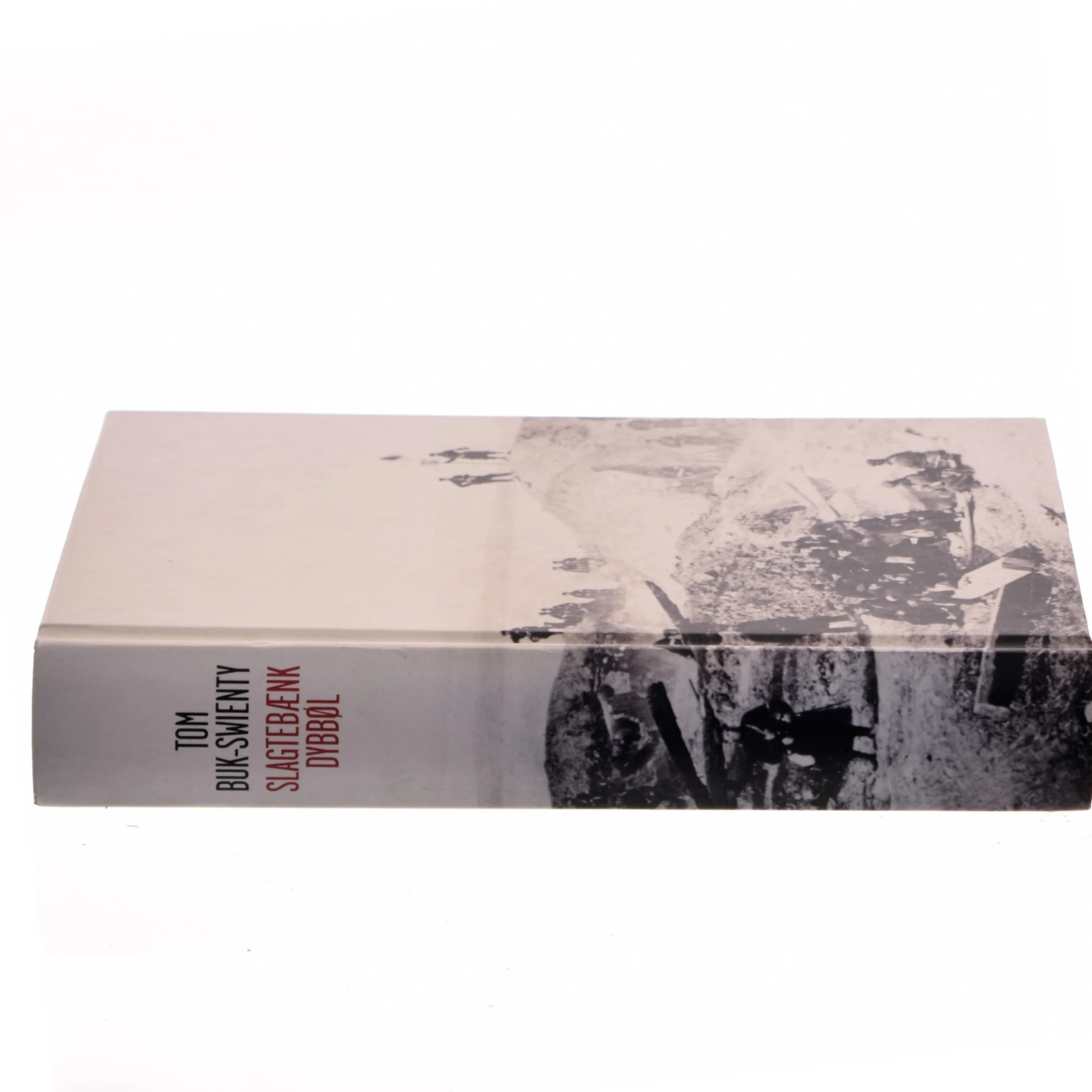 Slagtebænk Dybbøl af Tom Buk-Swienty (Bog)