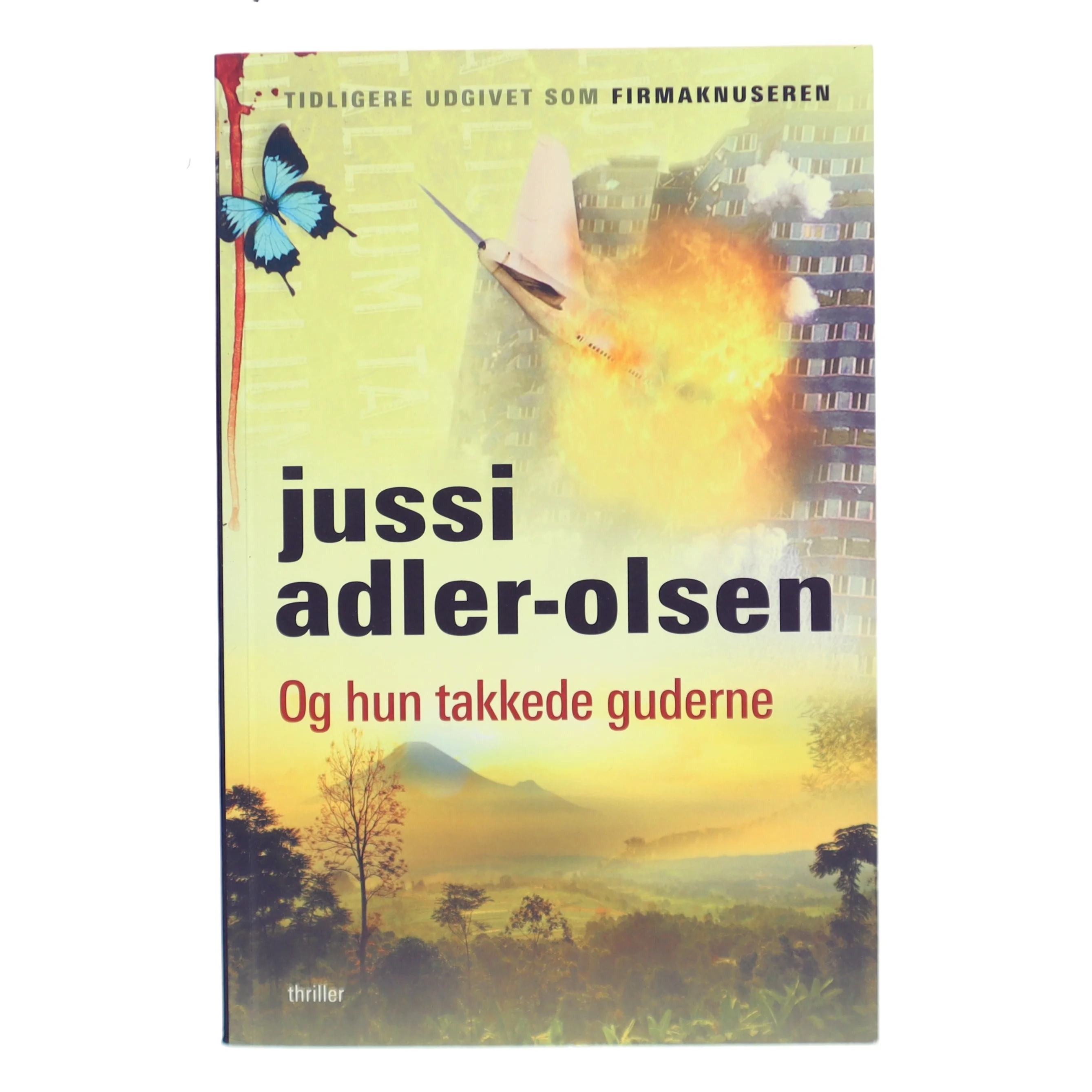 Og hun takkede guderne af Jussi Adler-Olsen (Bog)
