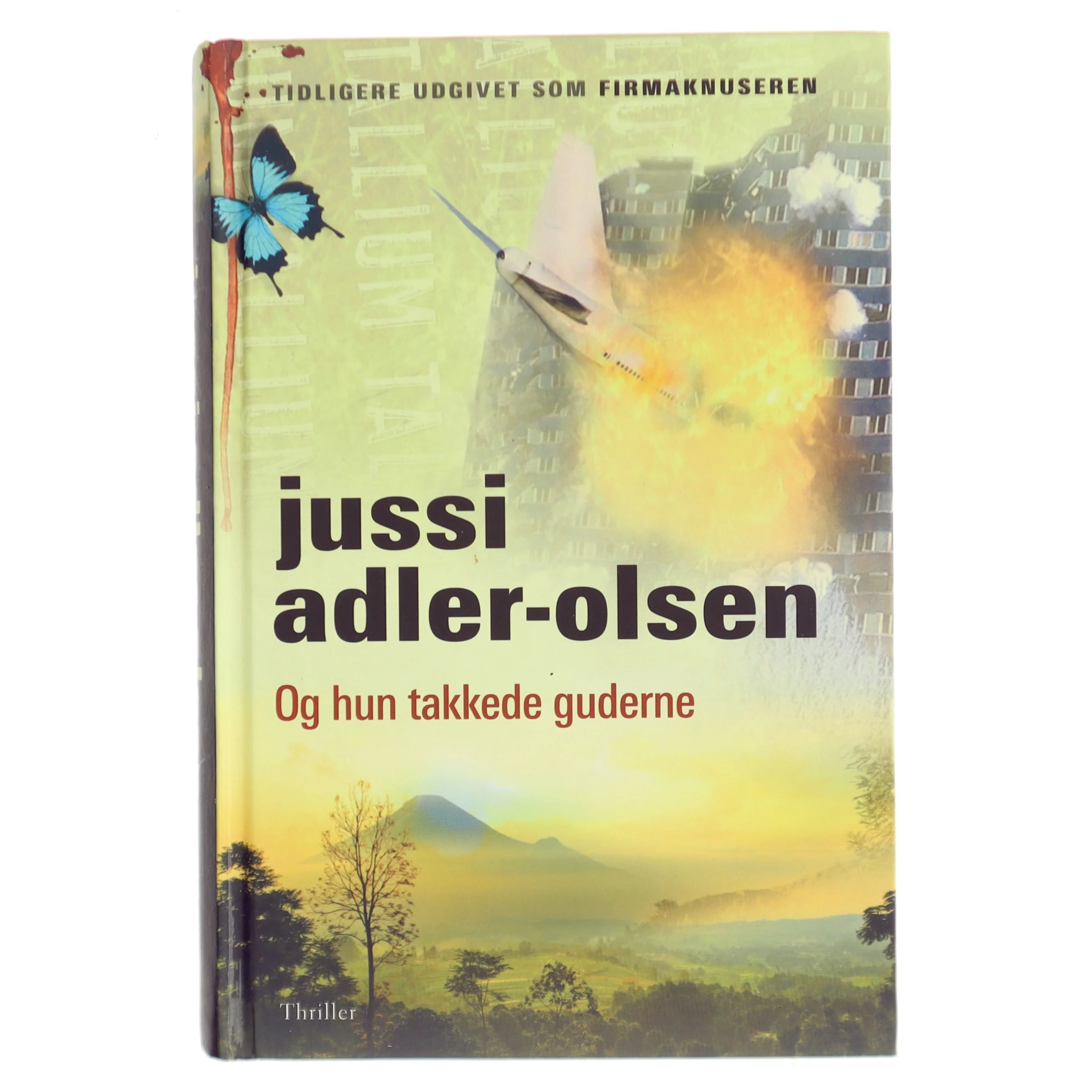 Og hun takkede guderne af Jussi Adler-Olsen (Bog)