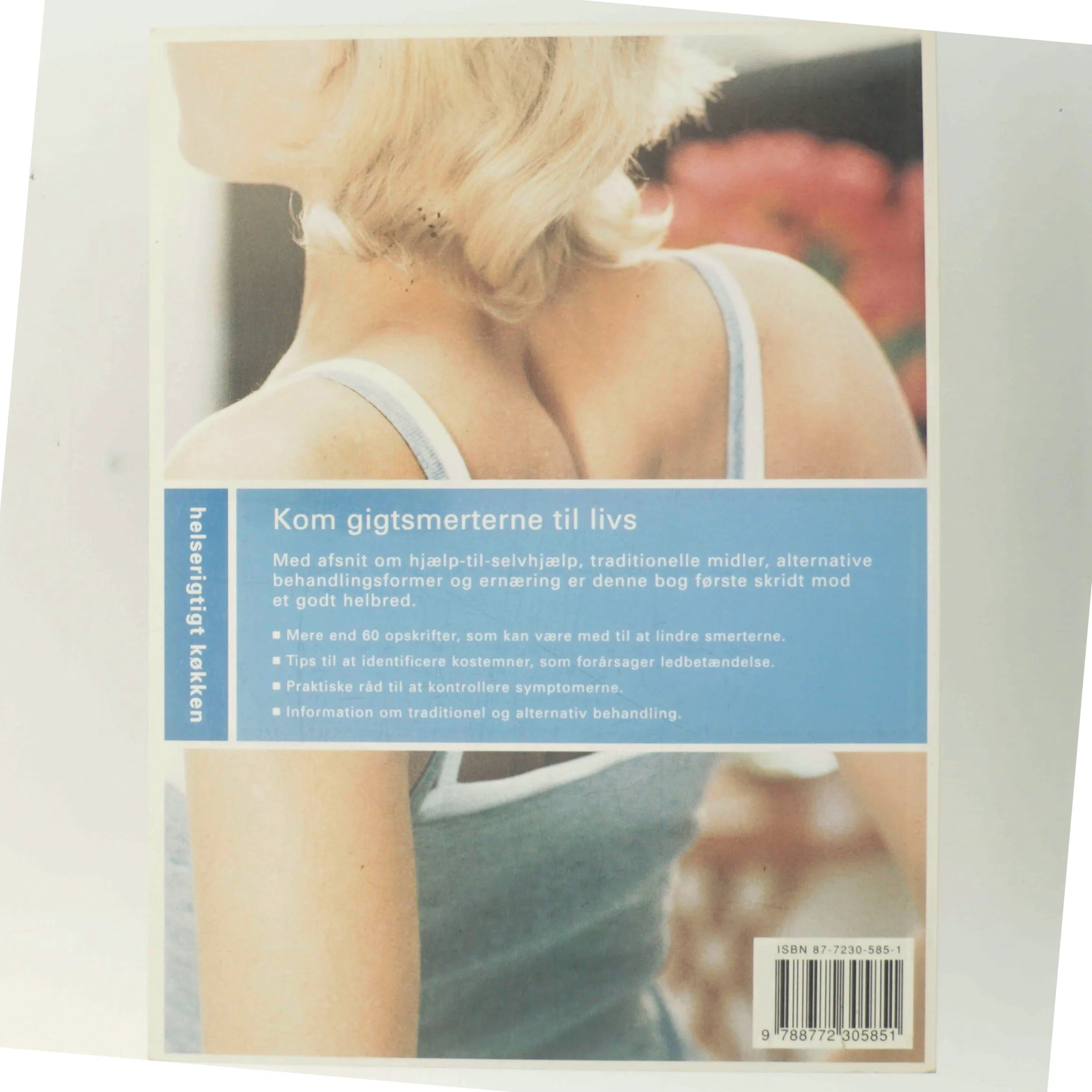 Gigtlidelser : opskrifter og gode råd til et smertefrit liv af Patsy Westcott (Bog)