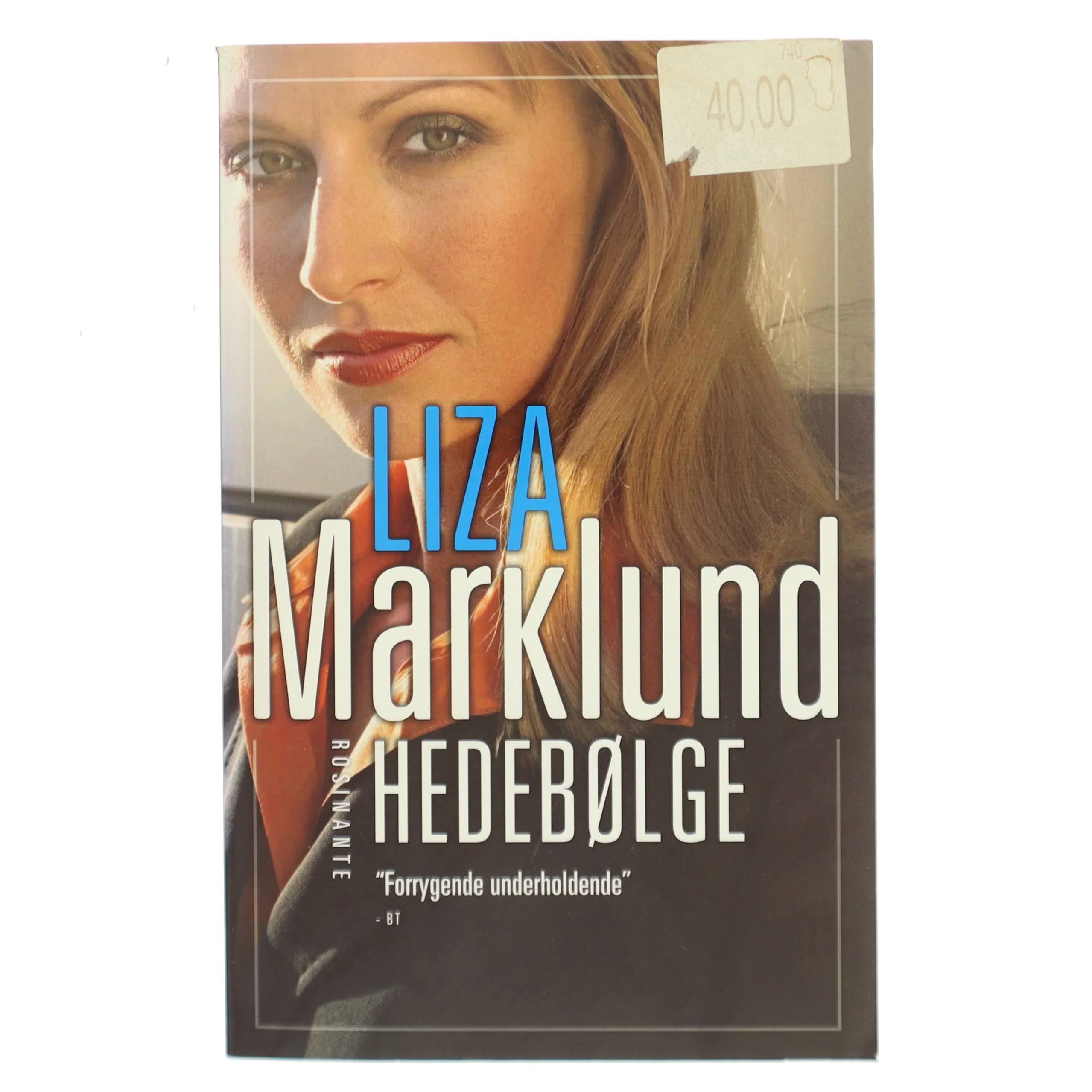 Hedebølge af Liza Marklund (Bog)