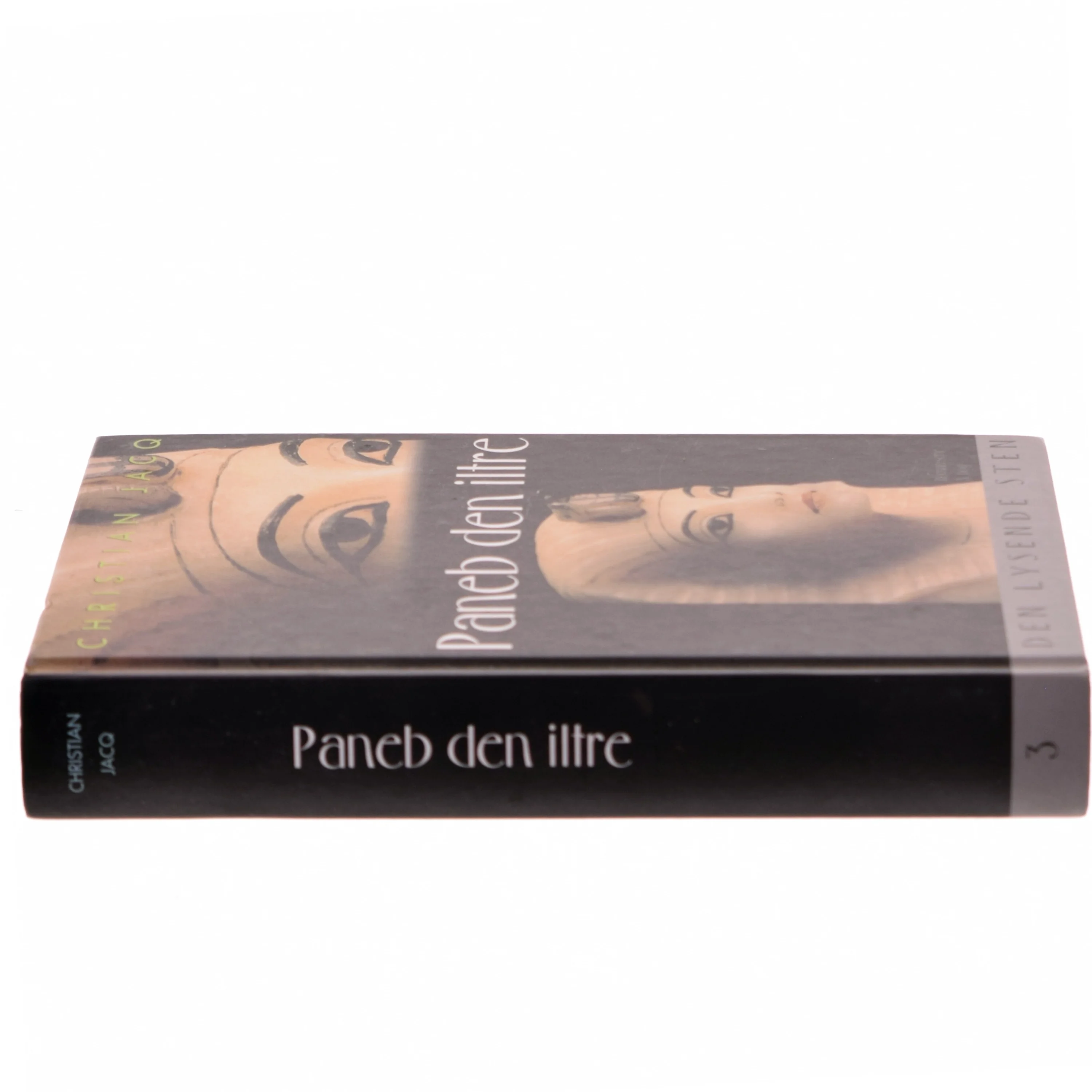 Den lysende sten. Bind 3, Paneb den iltre af Christian Jacq (Bog)