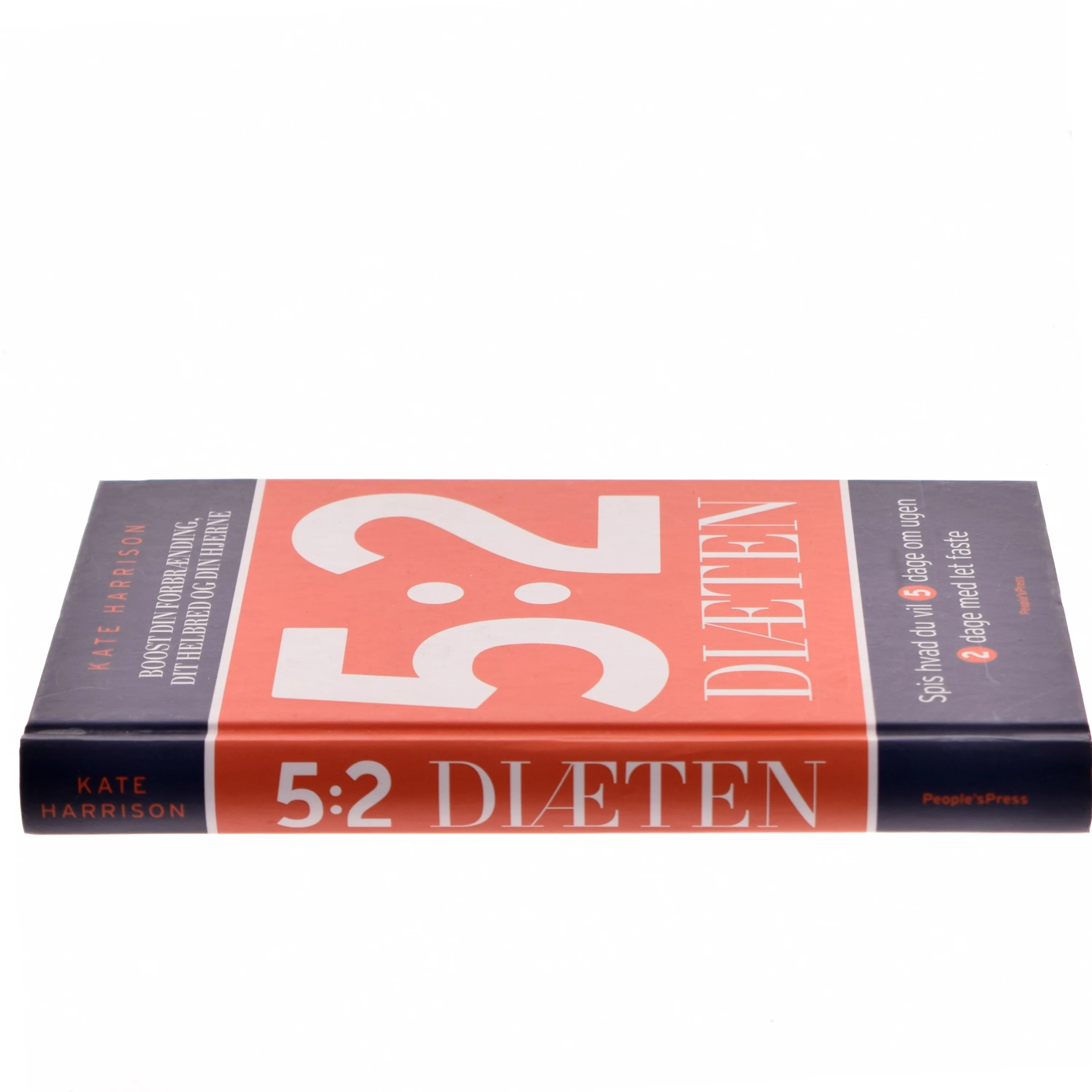 5:2 diæten : boost din forbrænding, dit helbred og din hjerne : spis hvad du vil 5 dage om ugen, 2 dage med let faste af Kate Harrison (Bog)