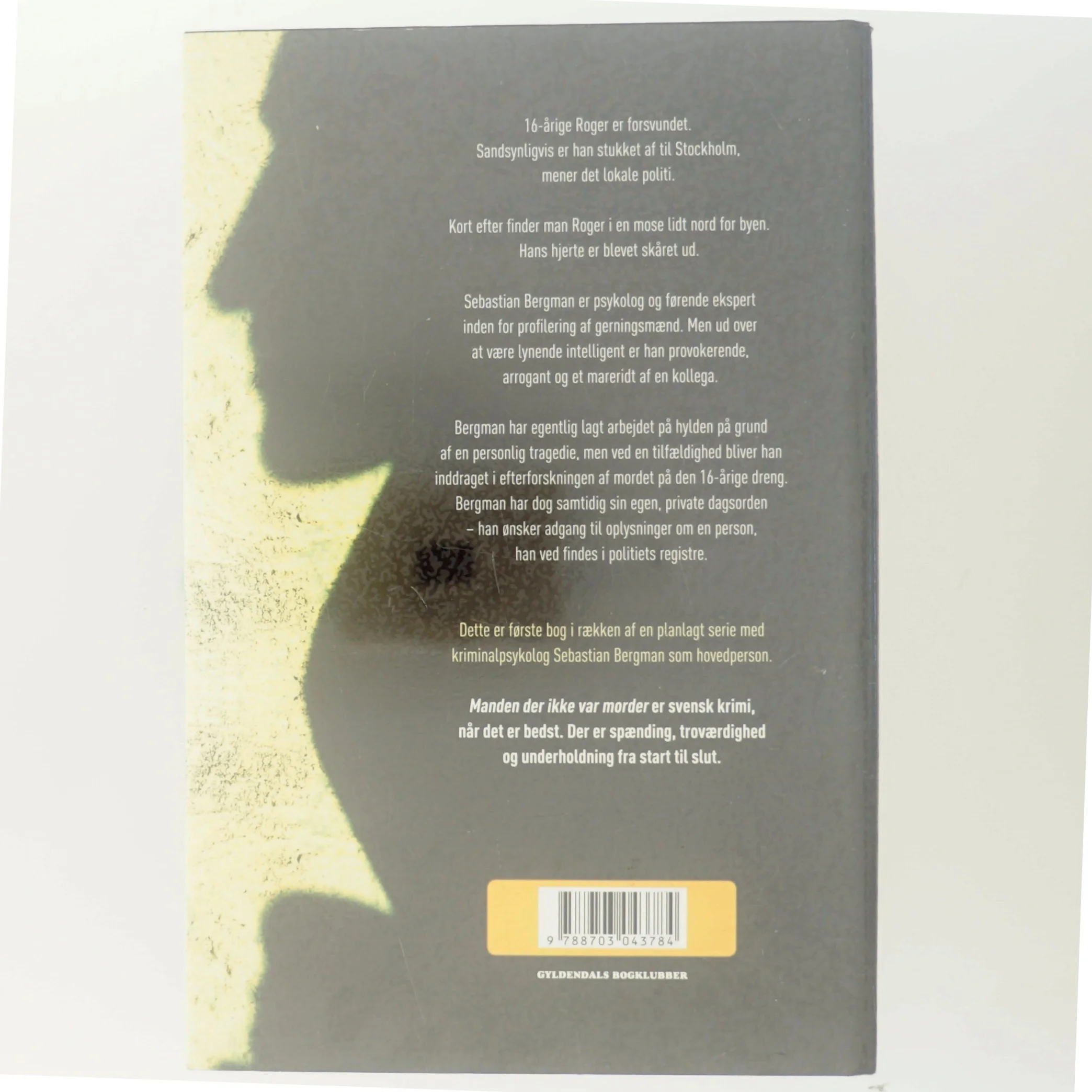 Manden der ikke var morder af Michael Hjorth (f. 1963-05-13) (Bog)