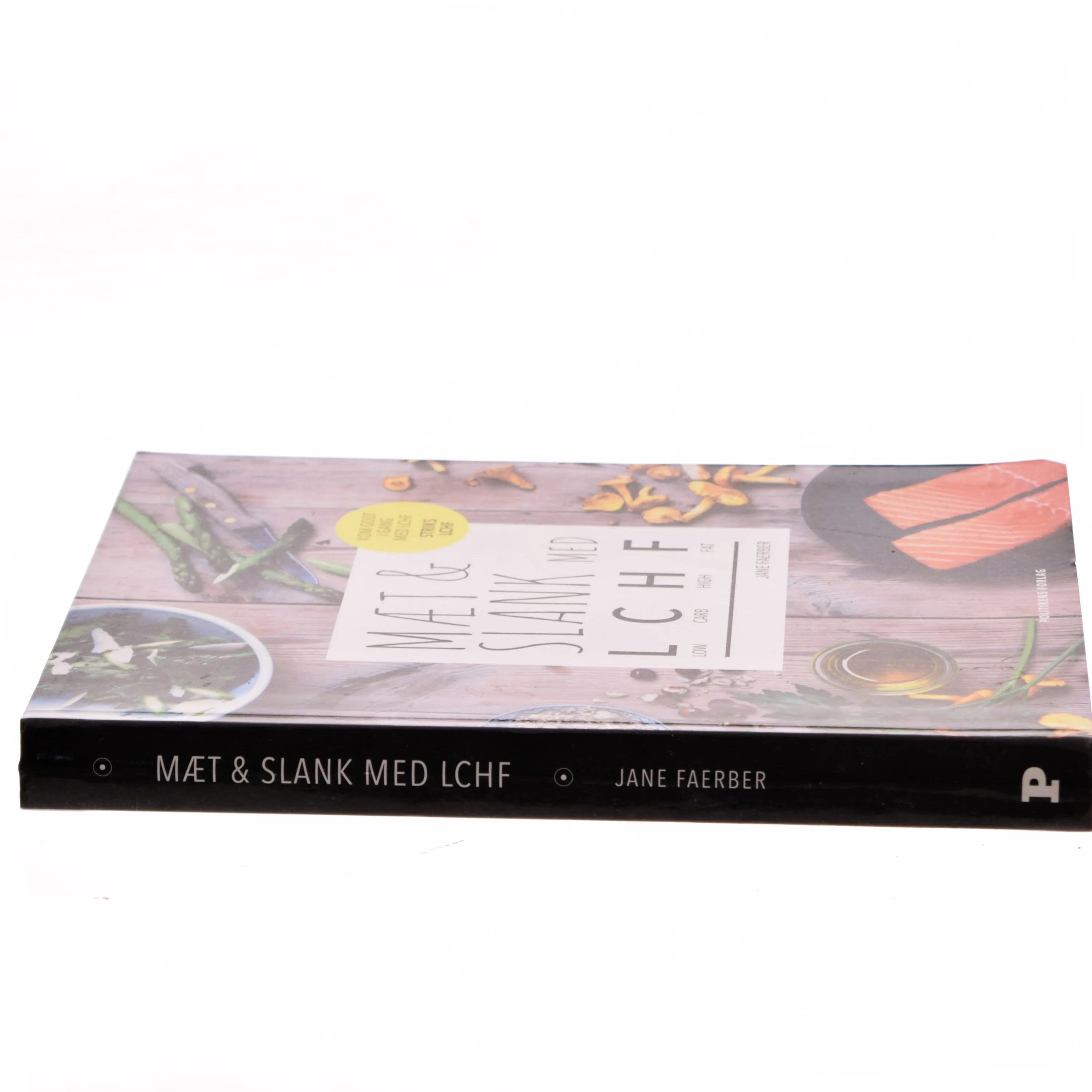 Mæt & slank med LCHF : low carb, high fat af Jane Faerber (Bog)