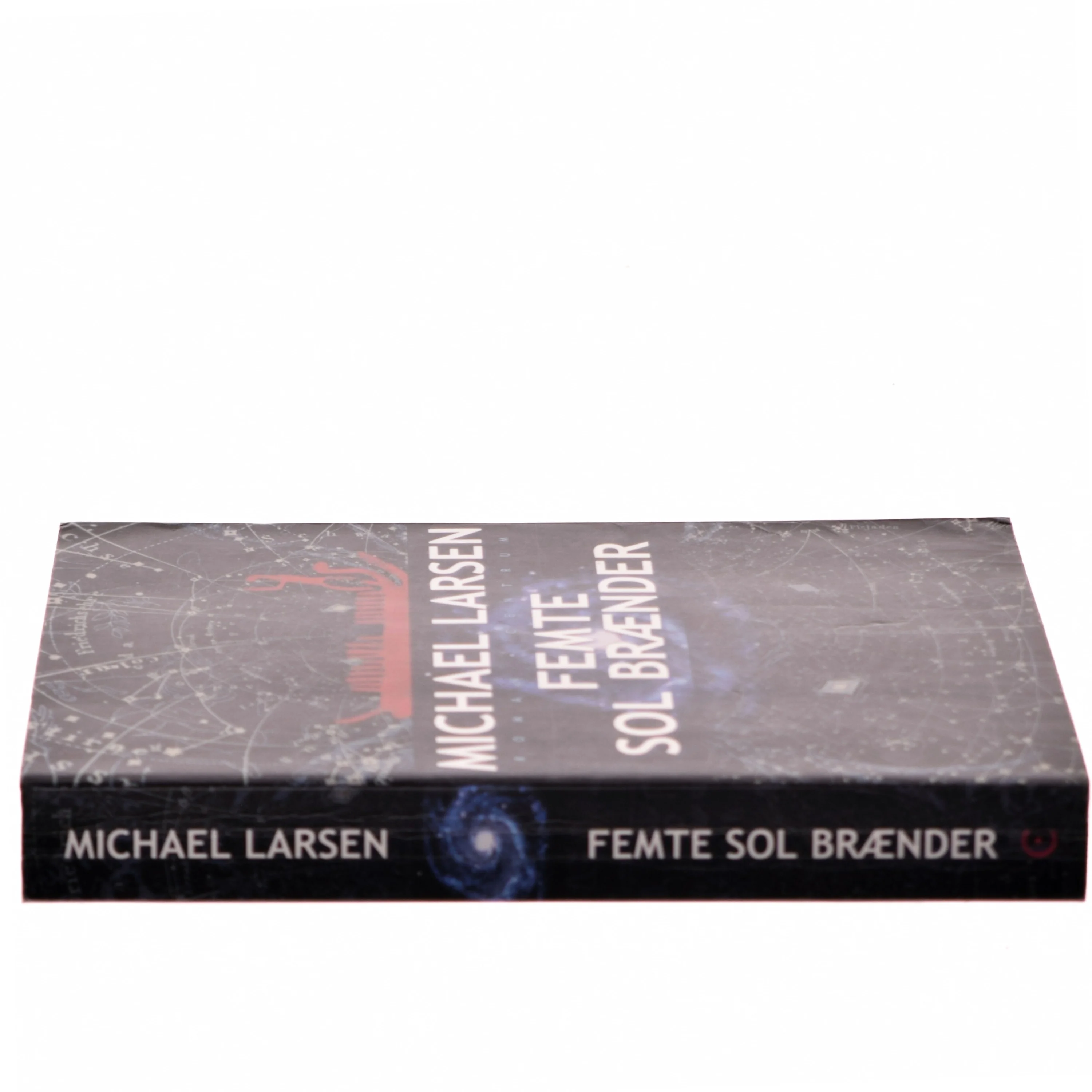 Femte Sol Brænder af Michael Larsen (Bog)