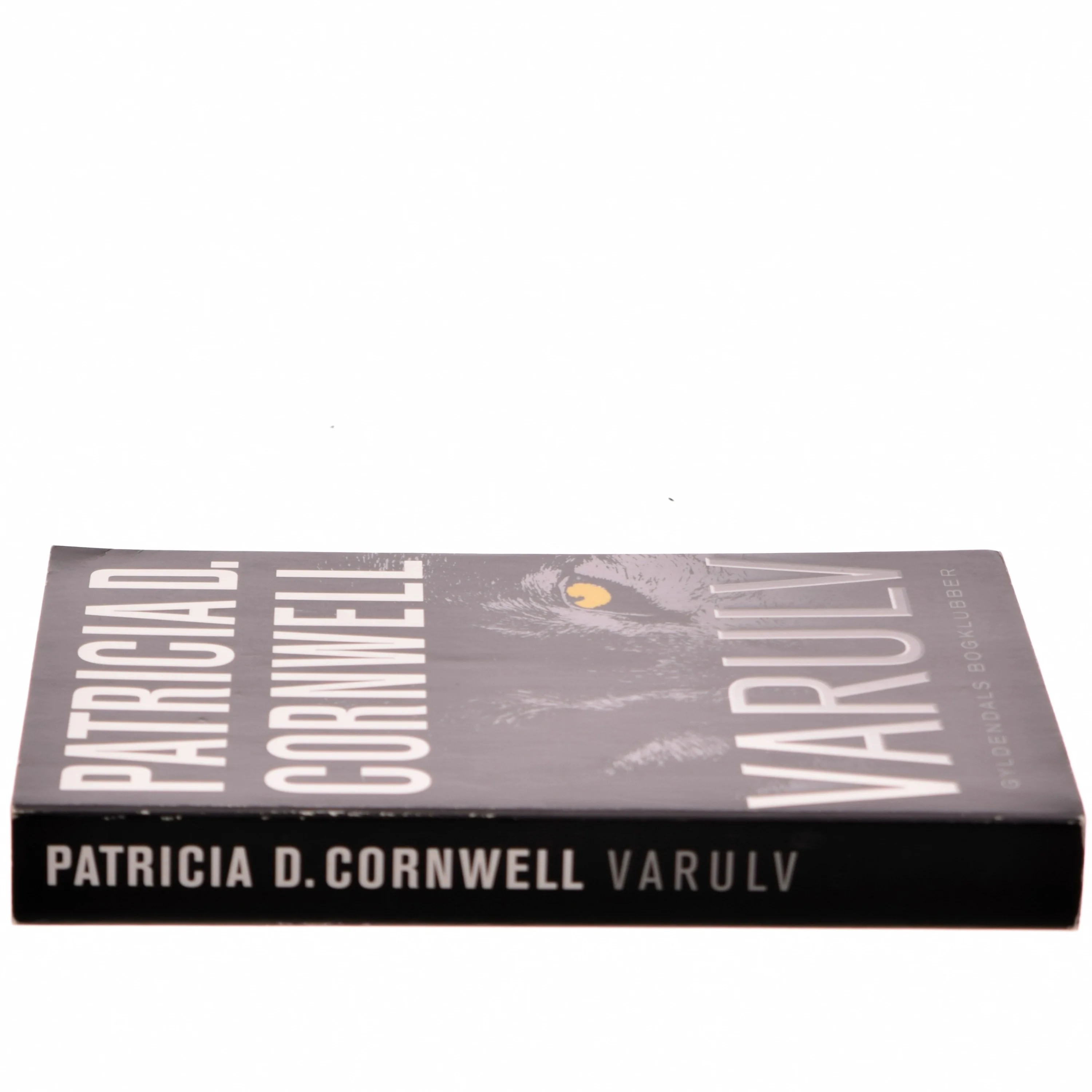 Varulv : spændingsroman af Patricia D. Cornwell (Bog)