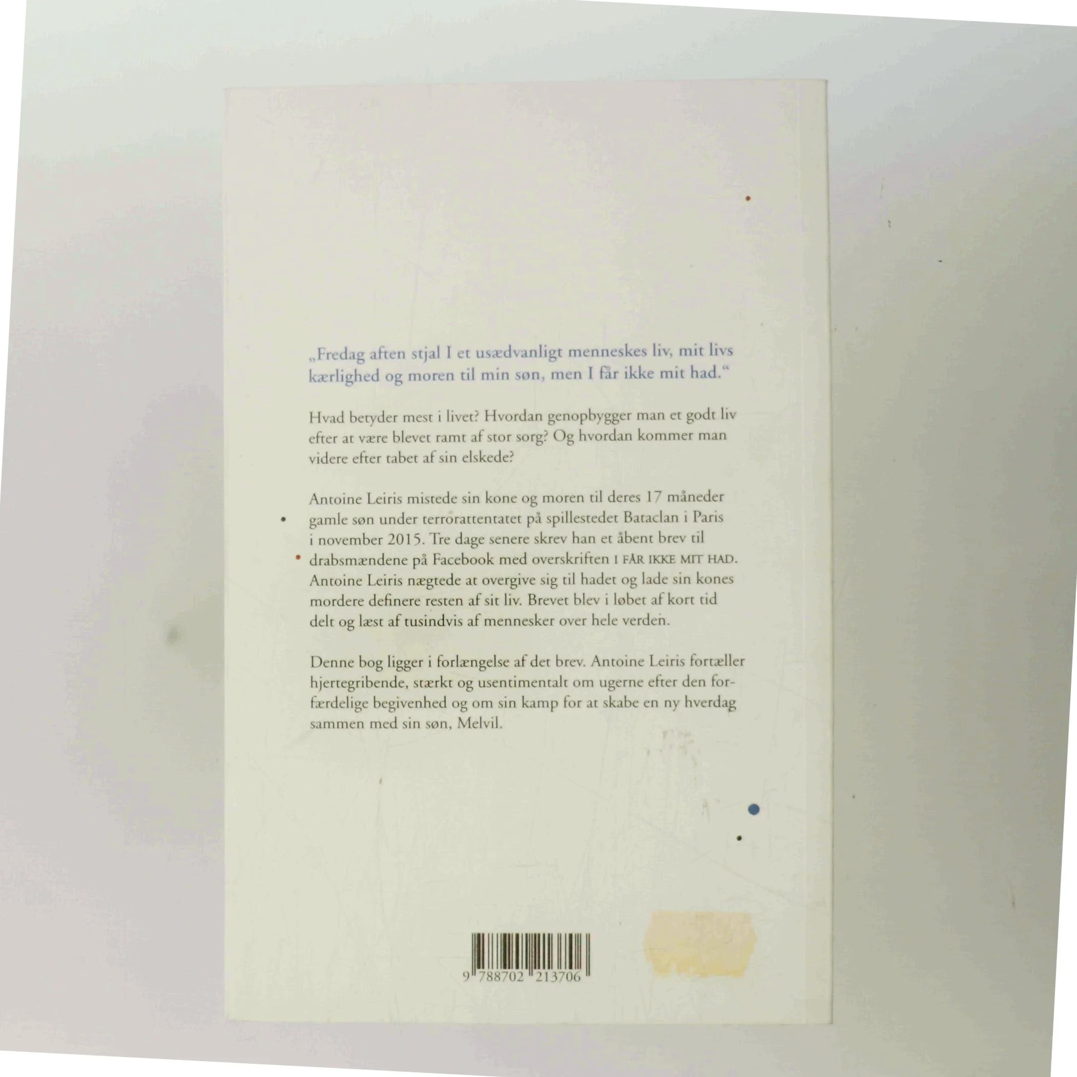 I får ikke mit had af Antoine Leiris (f. 1981) (Bog)