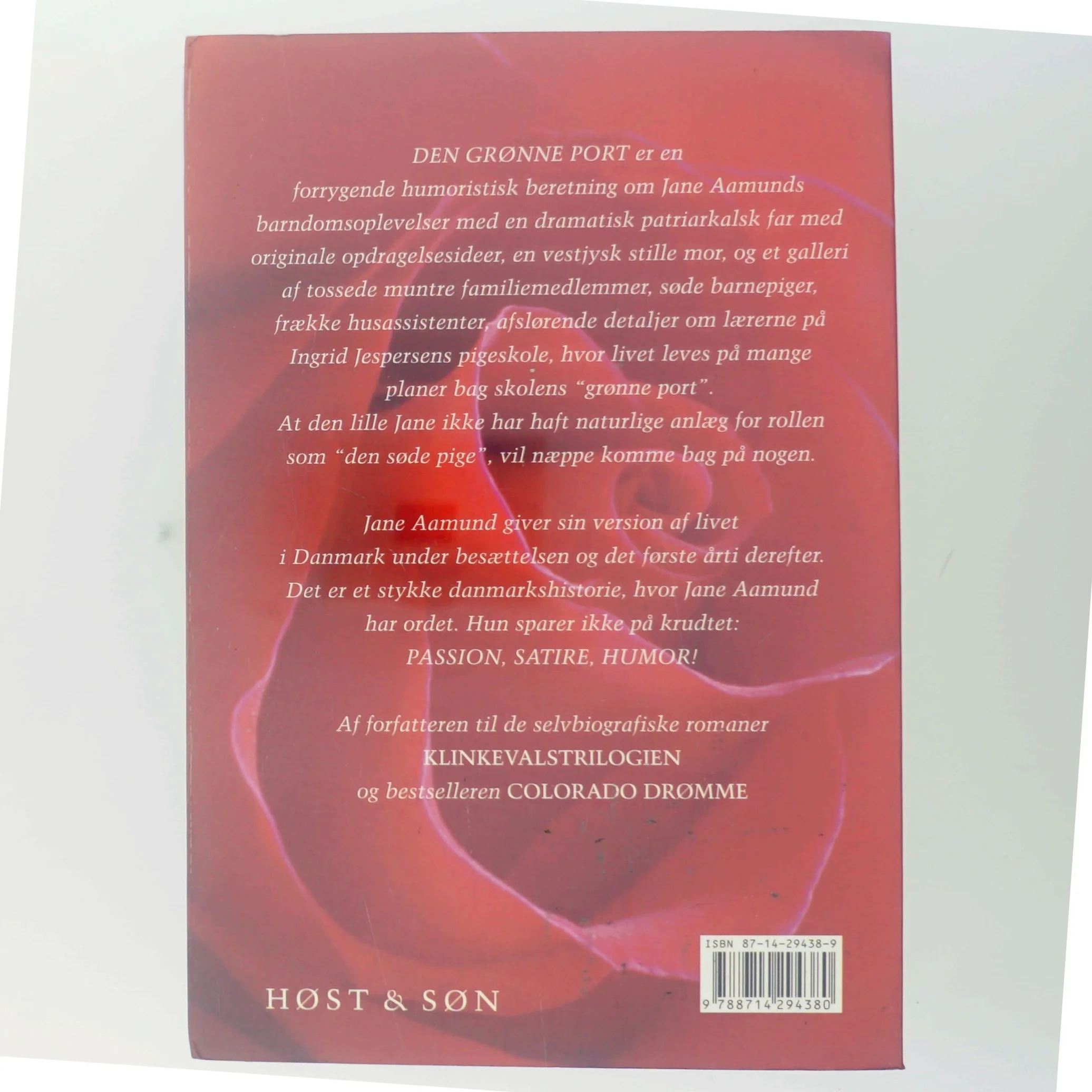 Den grønne port : erindringer fra tremmeseng til brudeskammel af Jane Aamund (Bog)