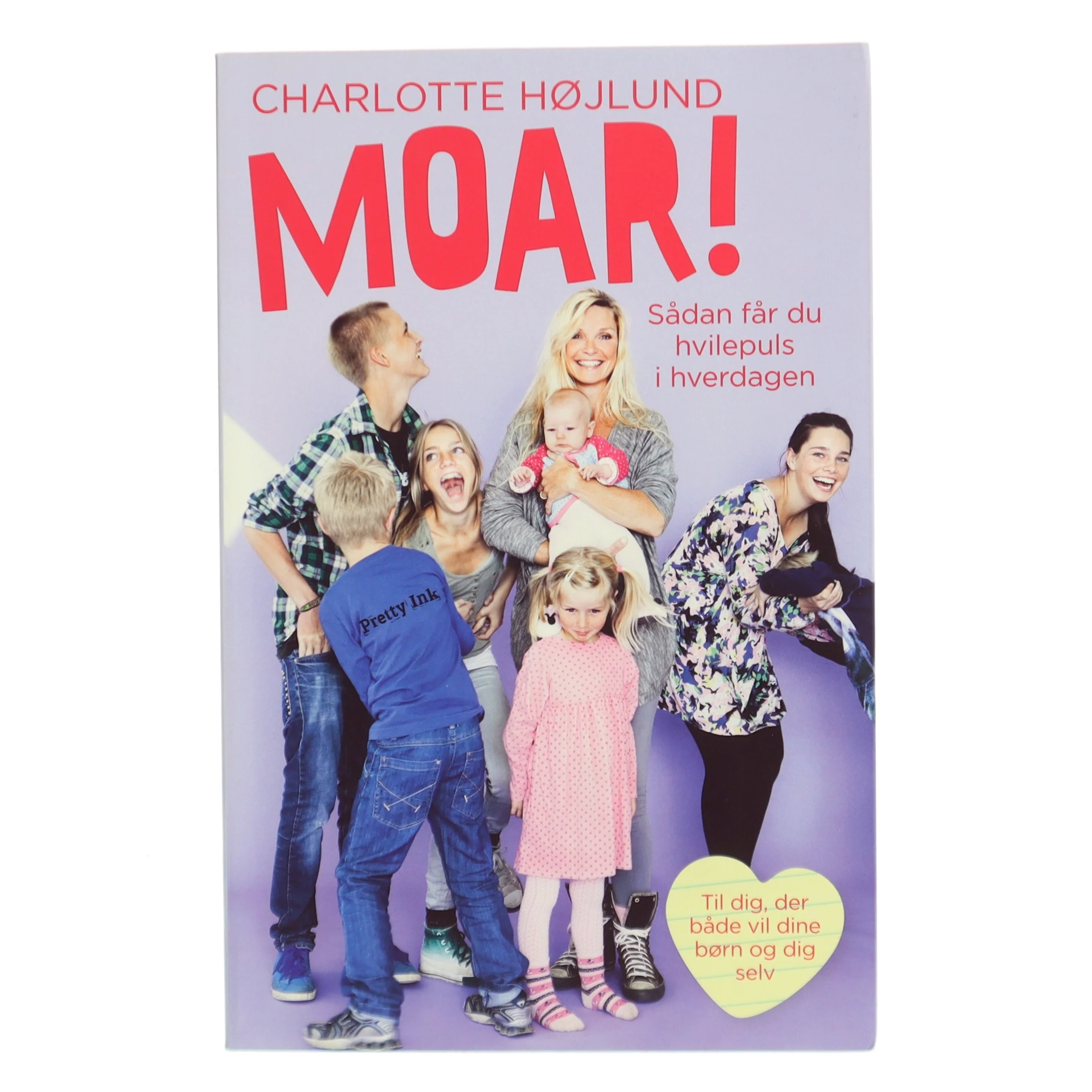 Moar! : sådan får du hvilepuls i hverdagen af Charlotte Højlund (Bog)