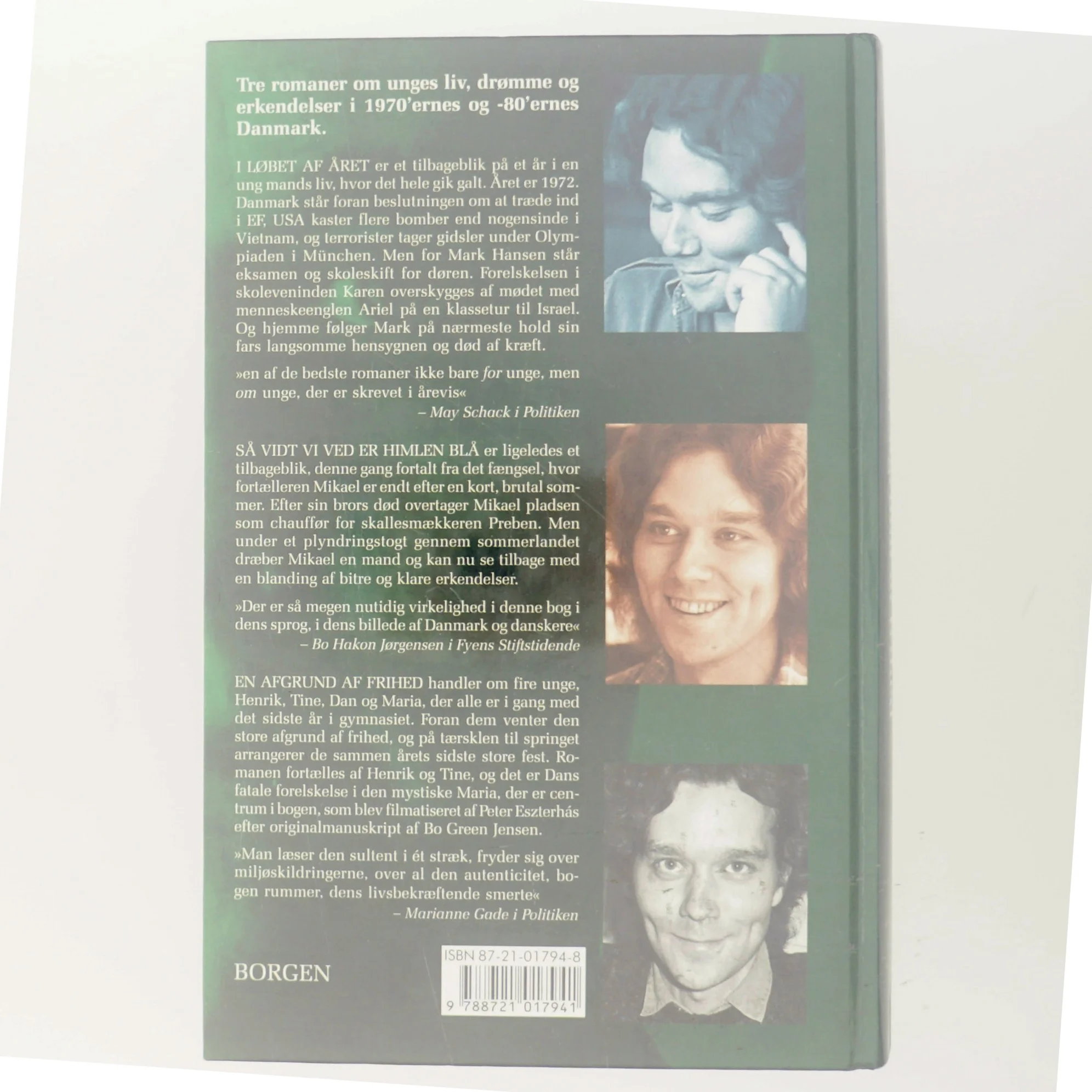 I løbet af året : Så vidt vi ved er himlen blå : En afgrund af frihed : tre romaner af Bo Green Jensen (Bog)