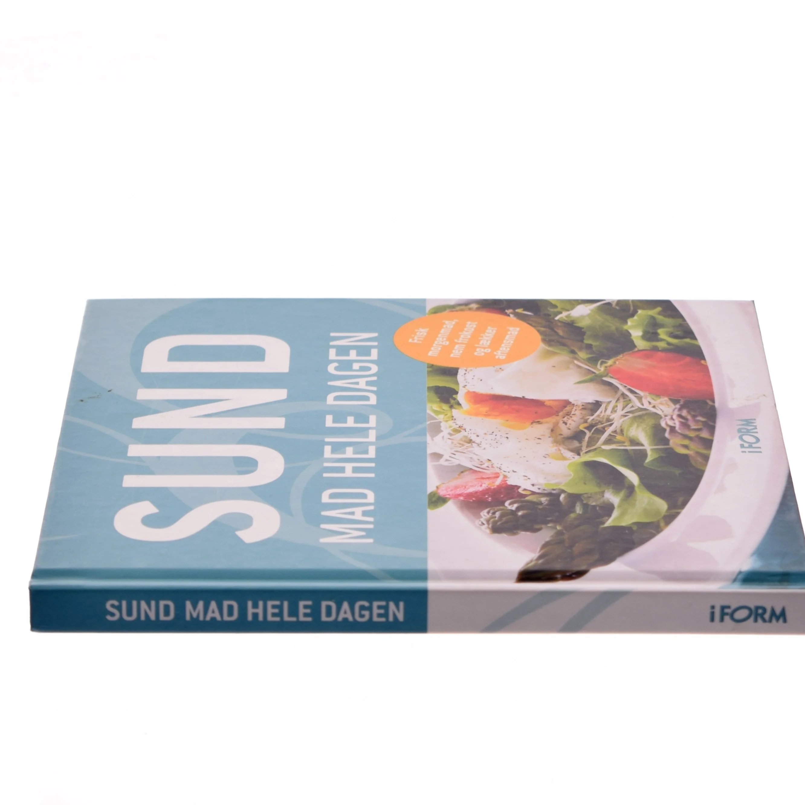 Sund mad hele dagen : de bedste opskrifter fra I form af Pia Beltoft Nielsen (Bog)