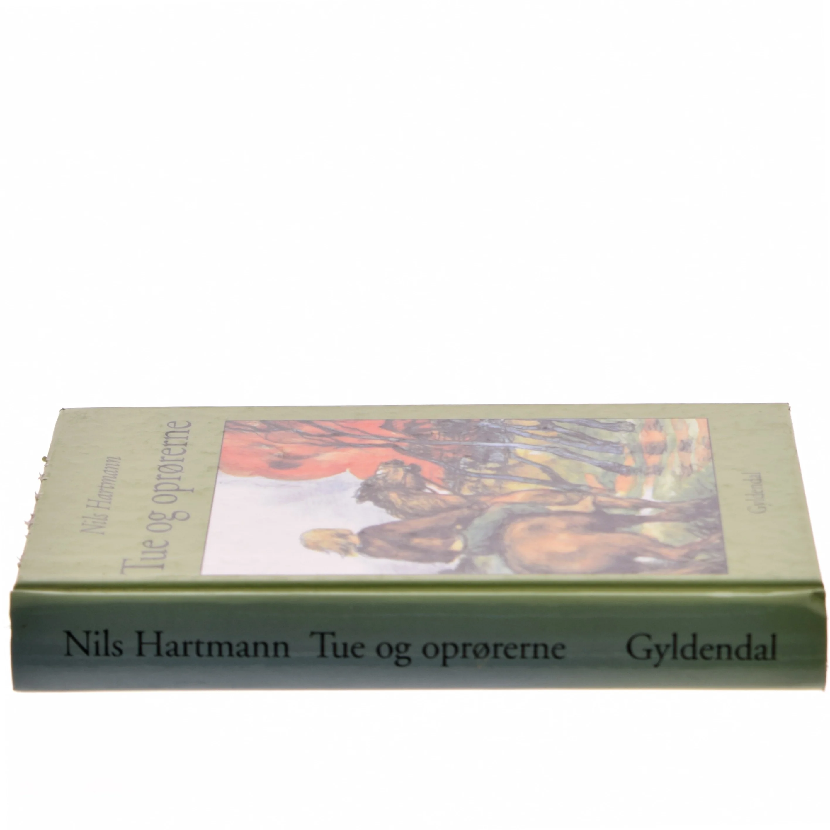 Tue og oprørerne (Samlet udgave) af Nils Hartmann (Bog)