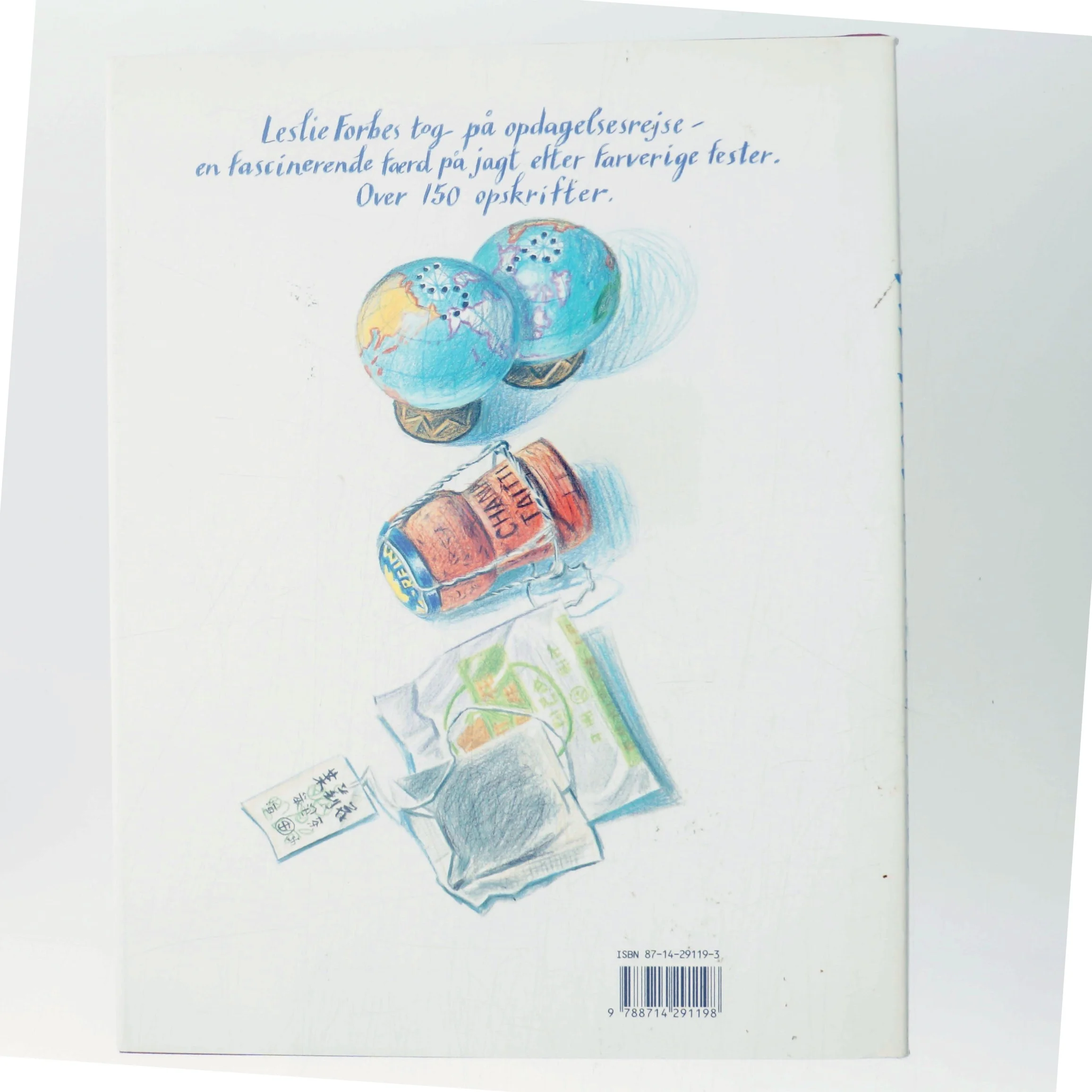 Et bord til fest : eventyrlig mad- og rejsebog om alverdens folk & fester af Leslie Forbes (Bog)