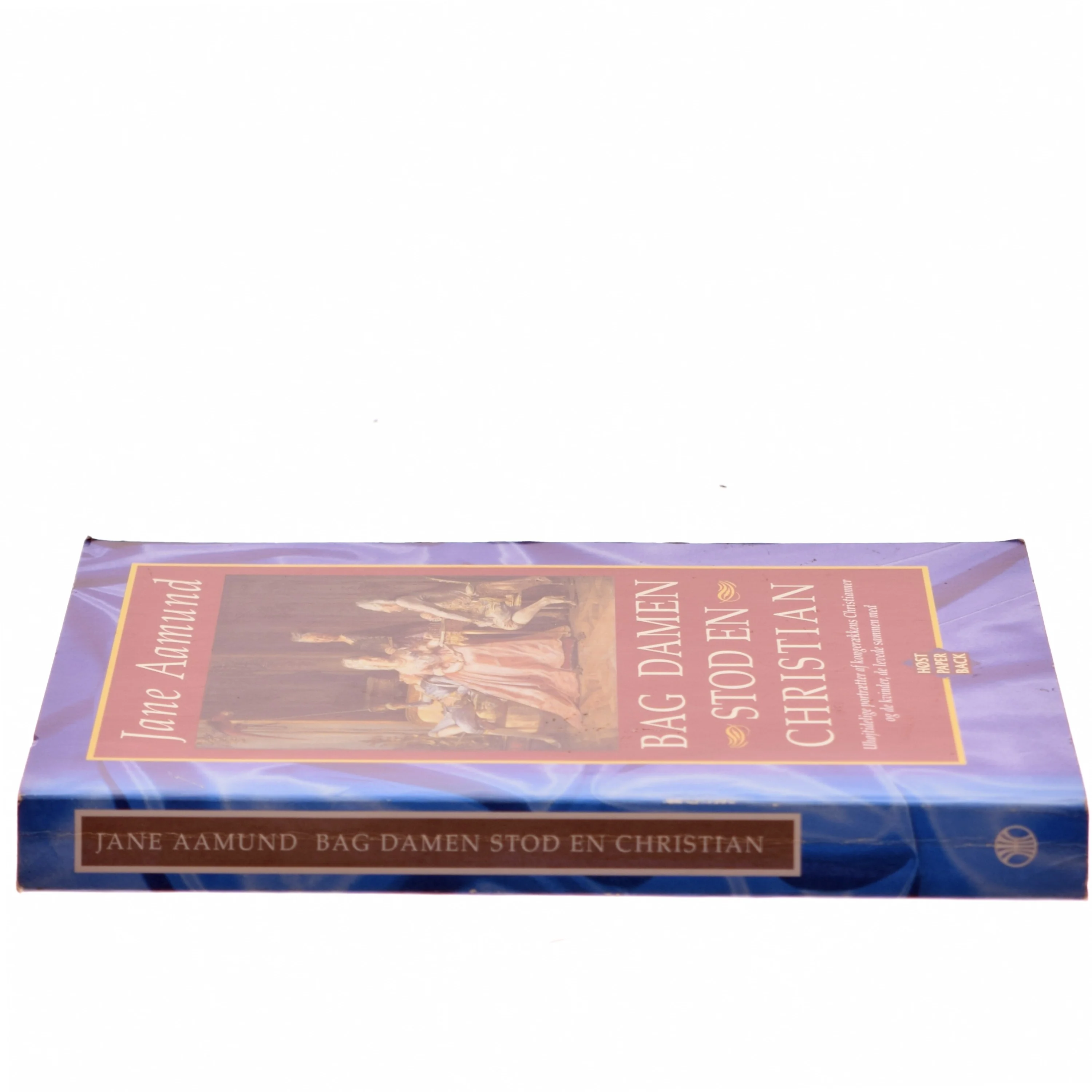 Bag damen stod en Christian af Jane Aamund (Bog)