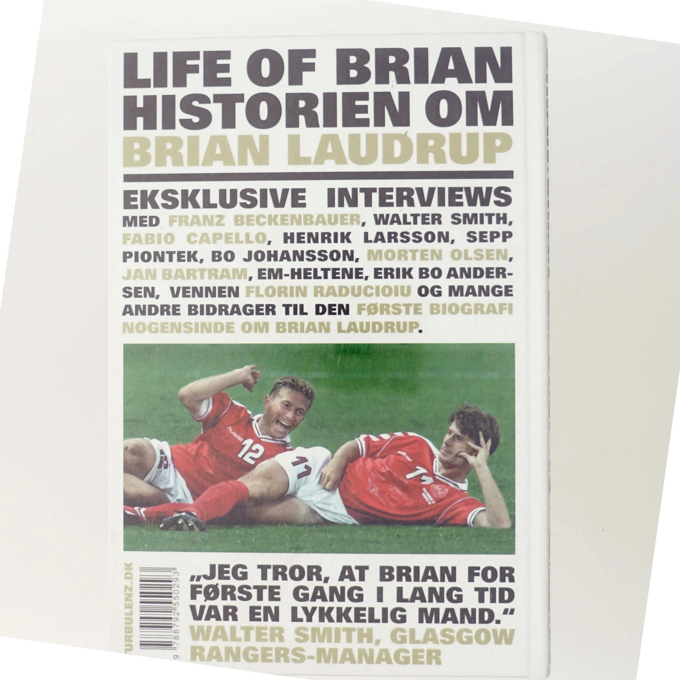 Life of Brian - historien om Brian Laudrup af Niels Ole Qvist (Bog)