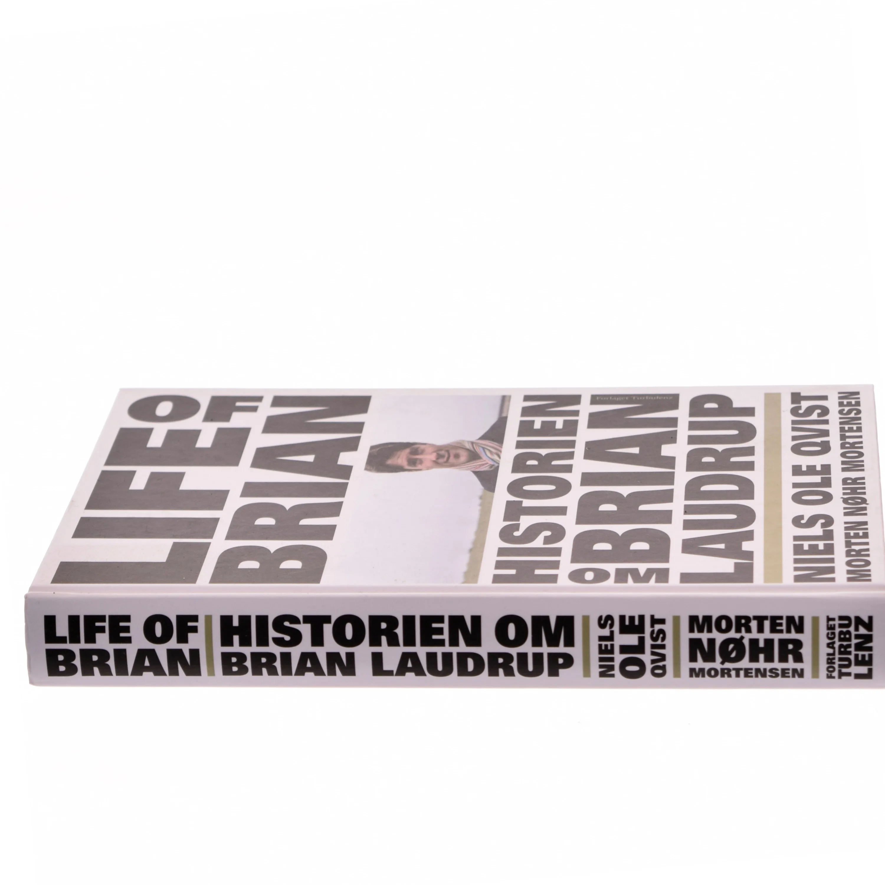 Life of Brian - historien om Brian Laudrup af Niels Ole Qvist (Bog)