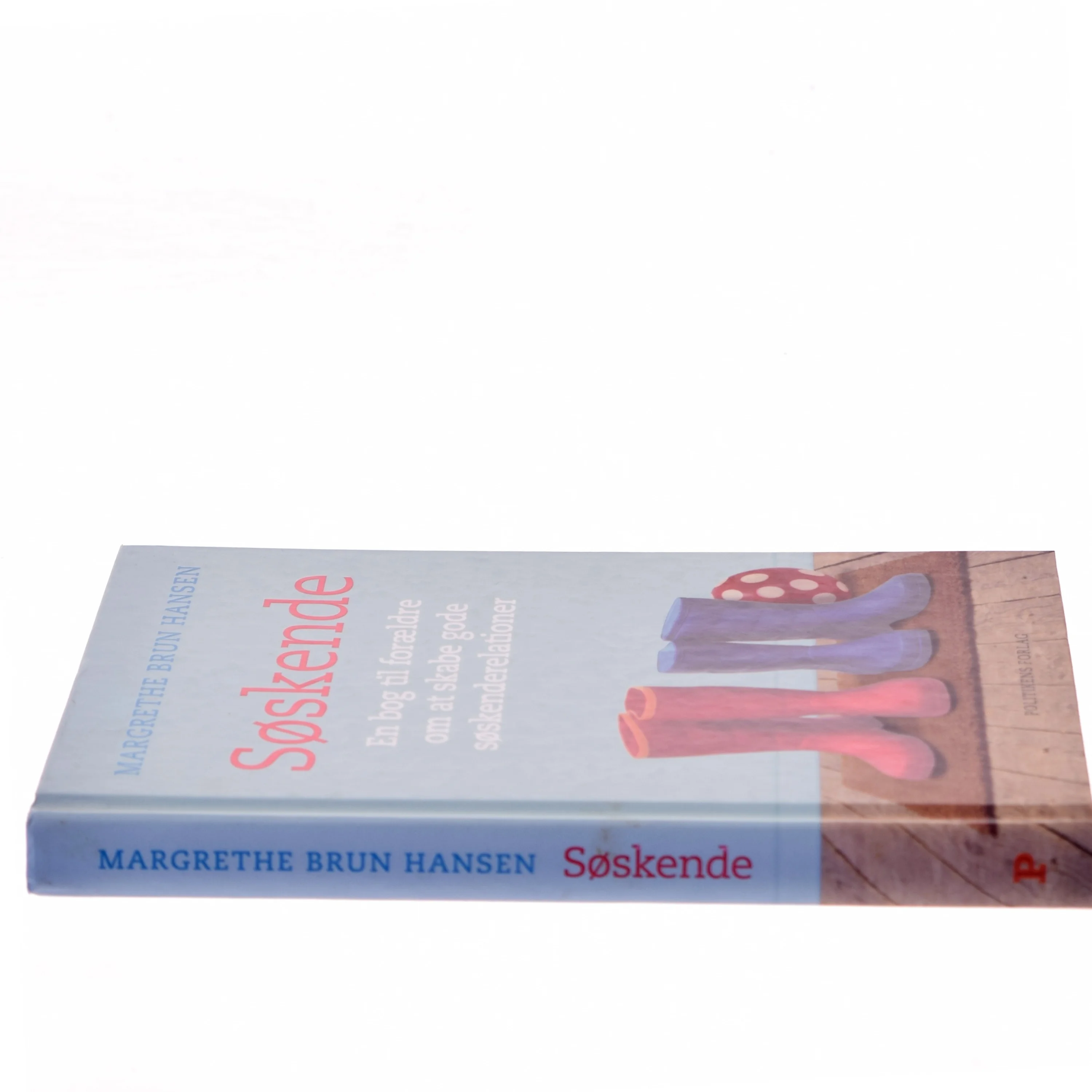 Søskende : en bog til forældre om at skabe gode søskenderelationer af Margrethe Brun Hansen (Bog)