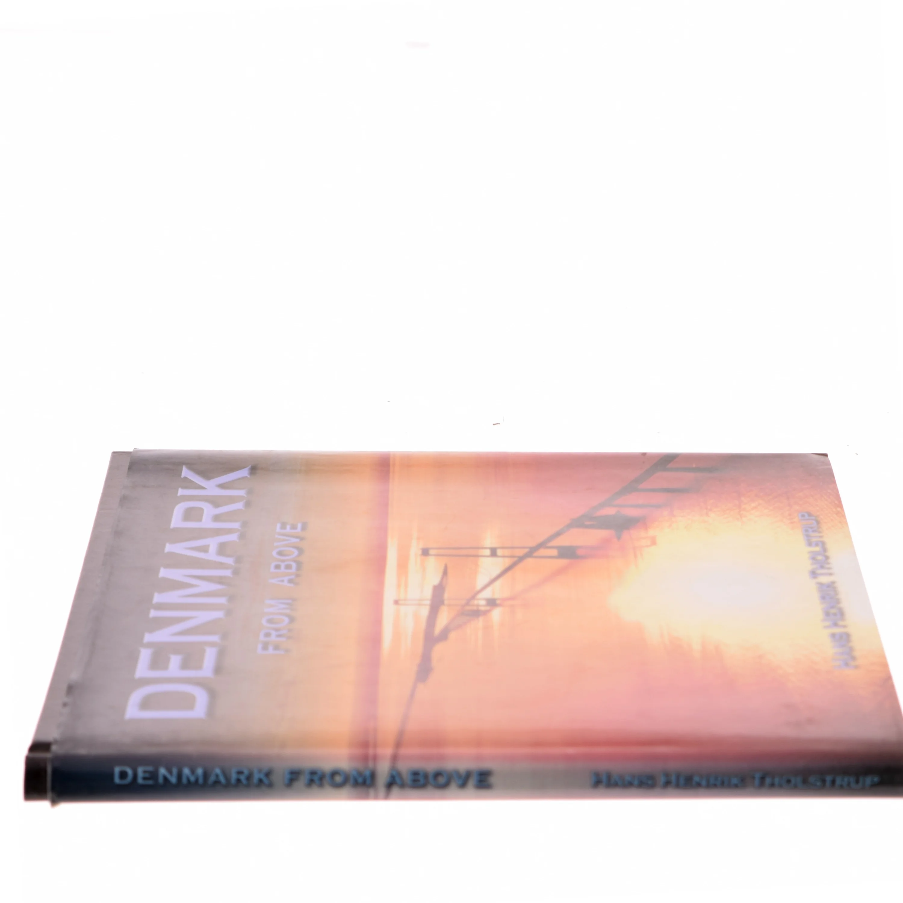 Denmark from Above af Hans Henrik Tholstrup (Bog)