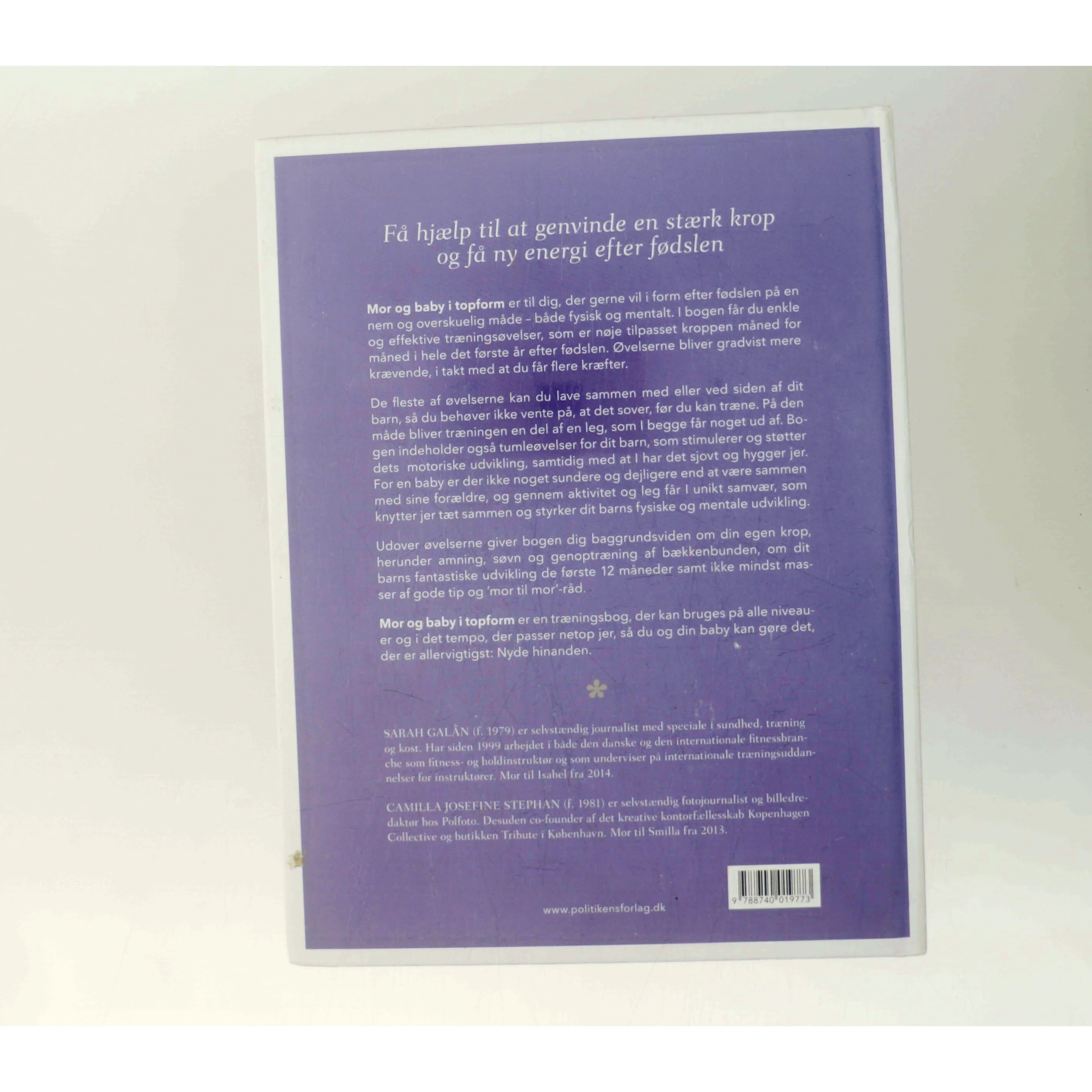 Mor og baby i topform : effektiv træning og sjov leg de første 12 måneder af Sarah Galán (Bog)