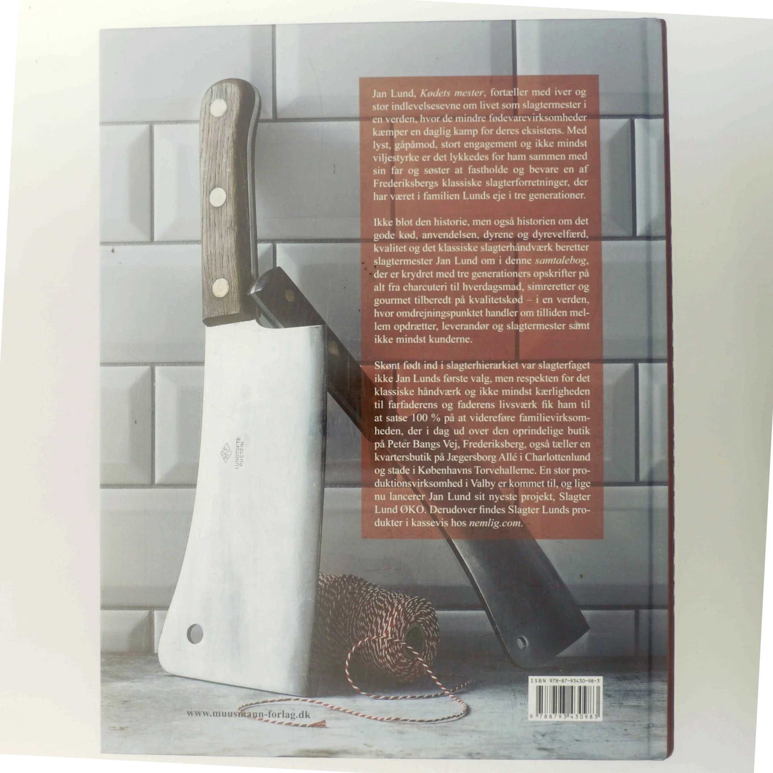 Kødets mester : en samtalebog med slagtermester Jan Lund - om kød, kvalitet og opskrifter (Bog)