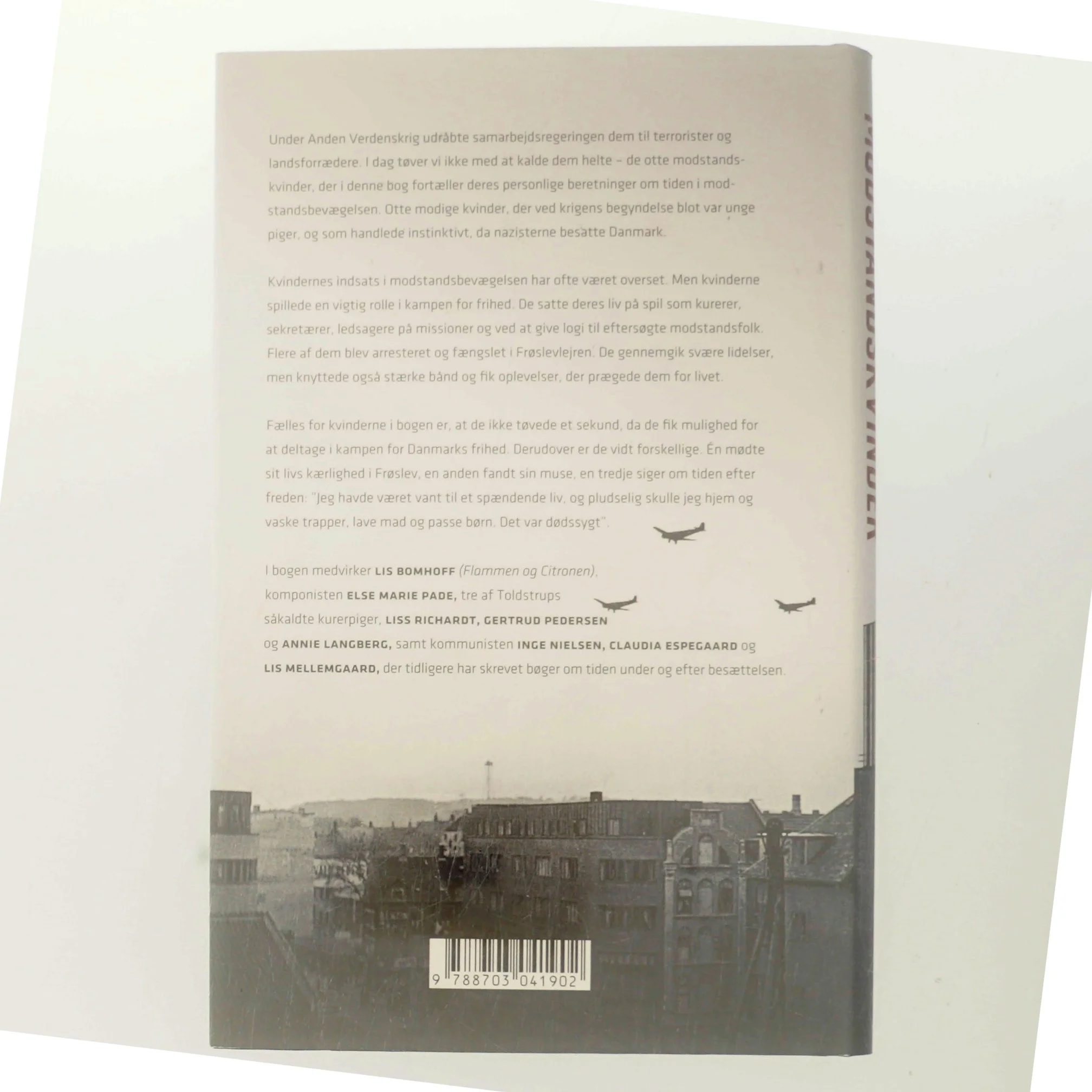 Modstandskvinder : kvinder i den danske modstandsbevægelse fortæller af Kathrine Læsøe Engberg (Bog)