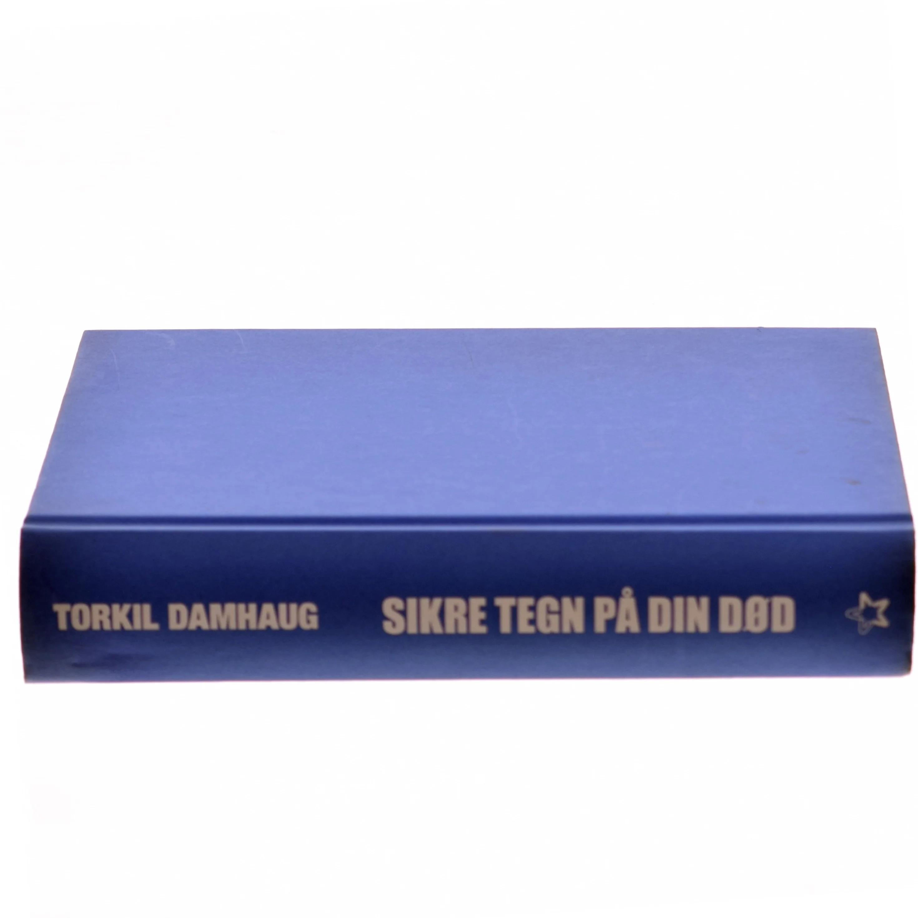 Sikre tegn på din død af Torkil Damhaug (Bog)