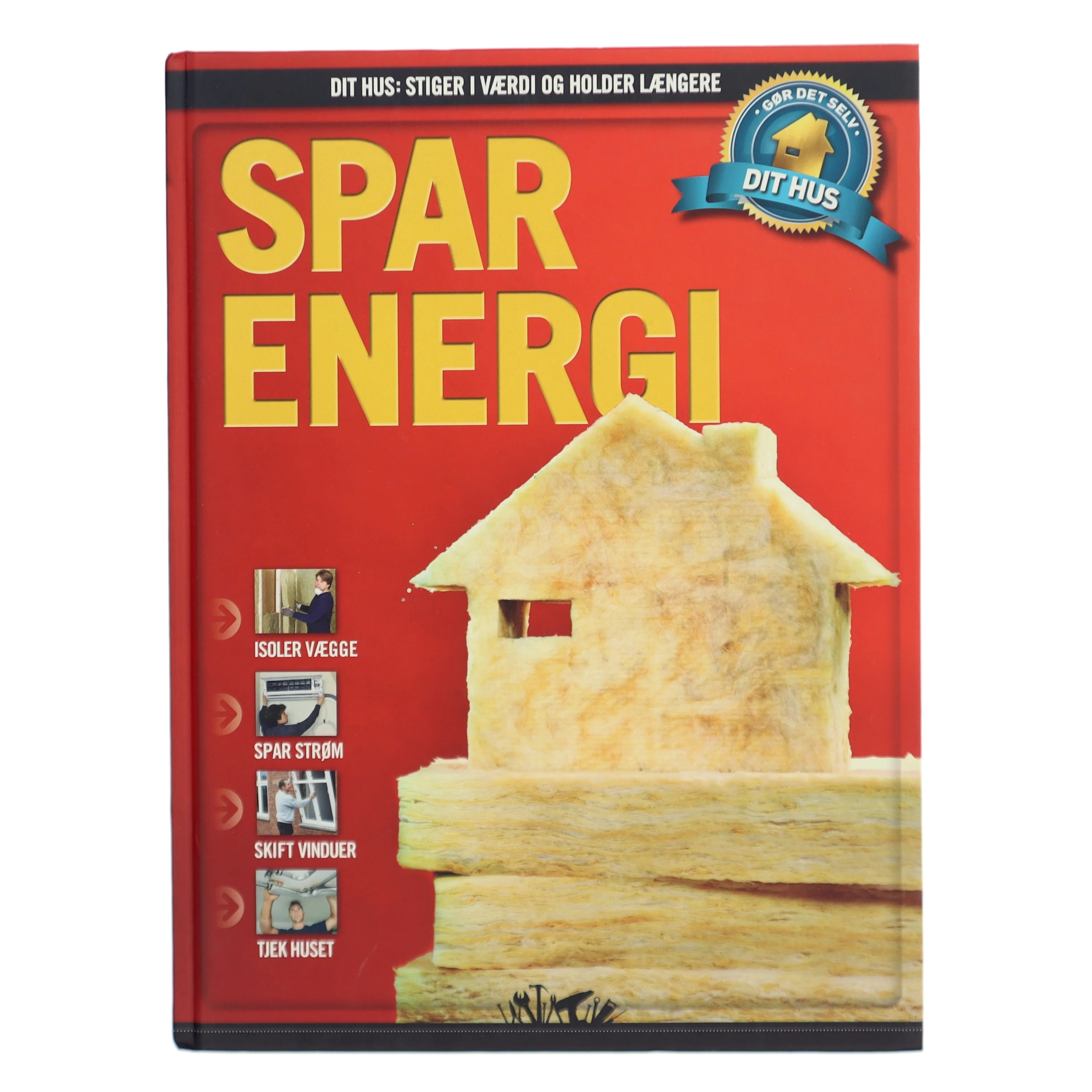 Dit hus : gør det selv (Bog)