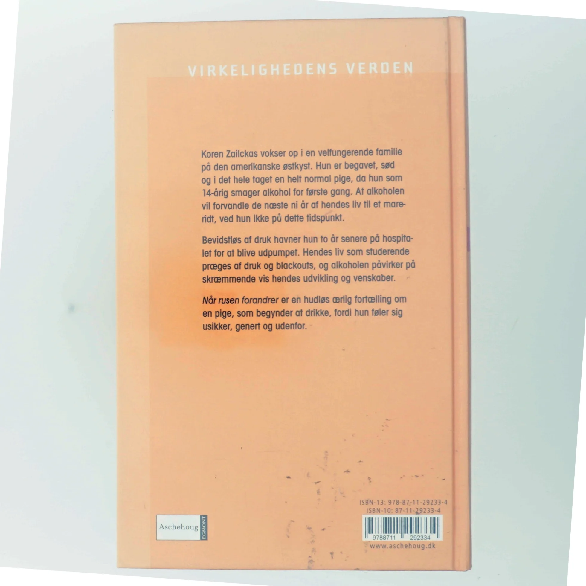 Når rusen forandrer af Koren Zailckas (Bog)