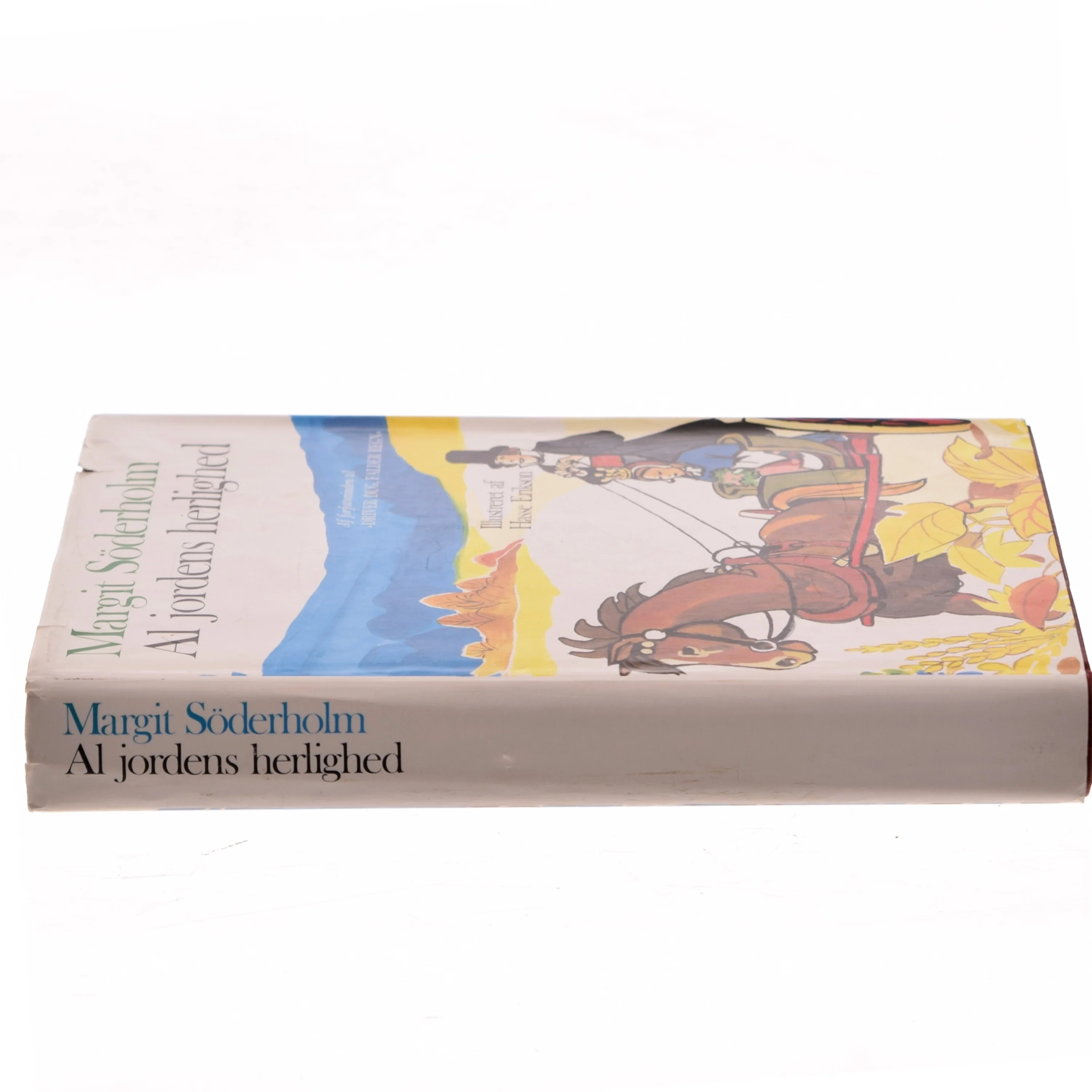 Al jordens herlighed af Margit Söderholm (Bog)