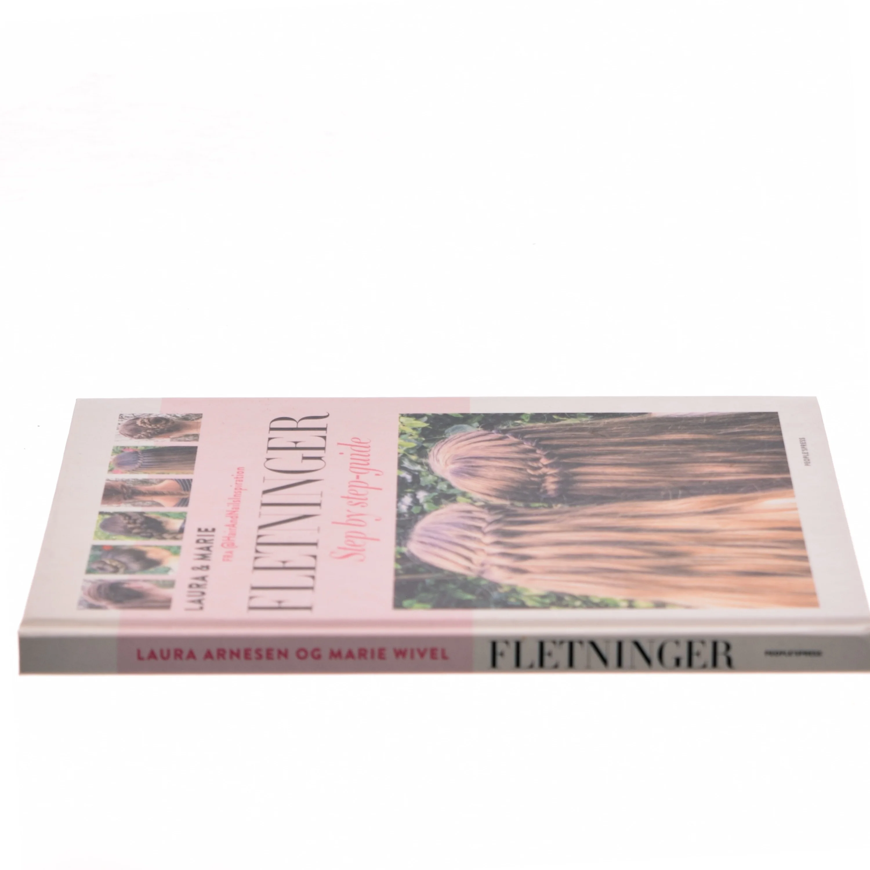 Fletninger : step by step-guide til de flotteste flettede frisurer af Laura Kristine Arnesen (Bog)