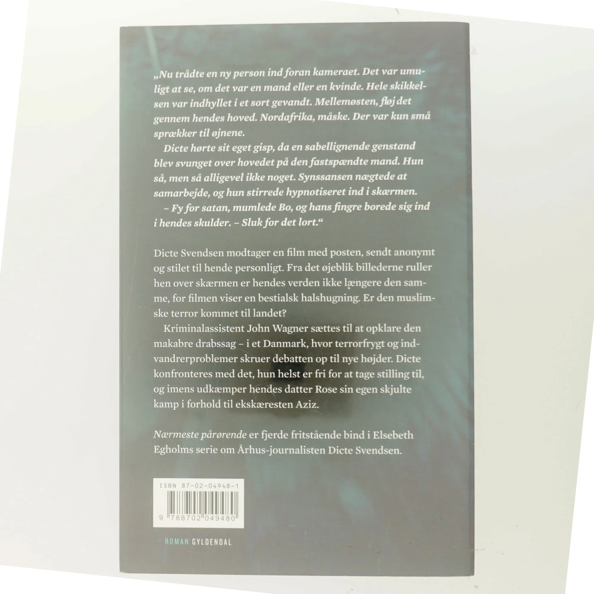 Nærmeste pårørende af Elsebeth Egholm (Bog) fra Gyldendal