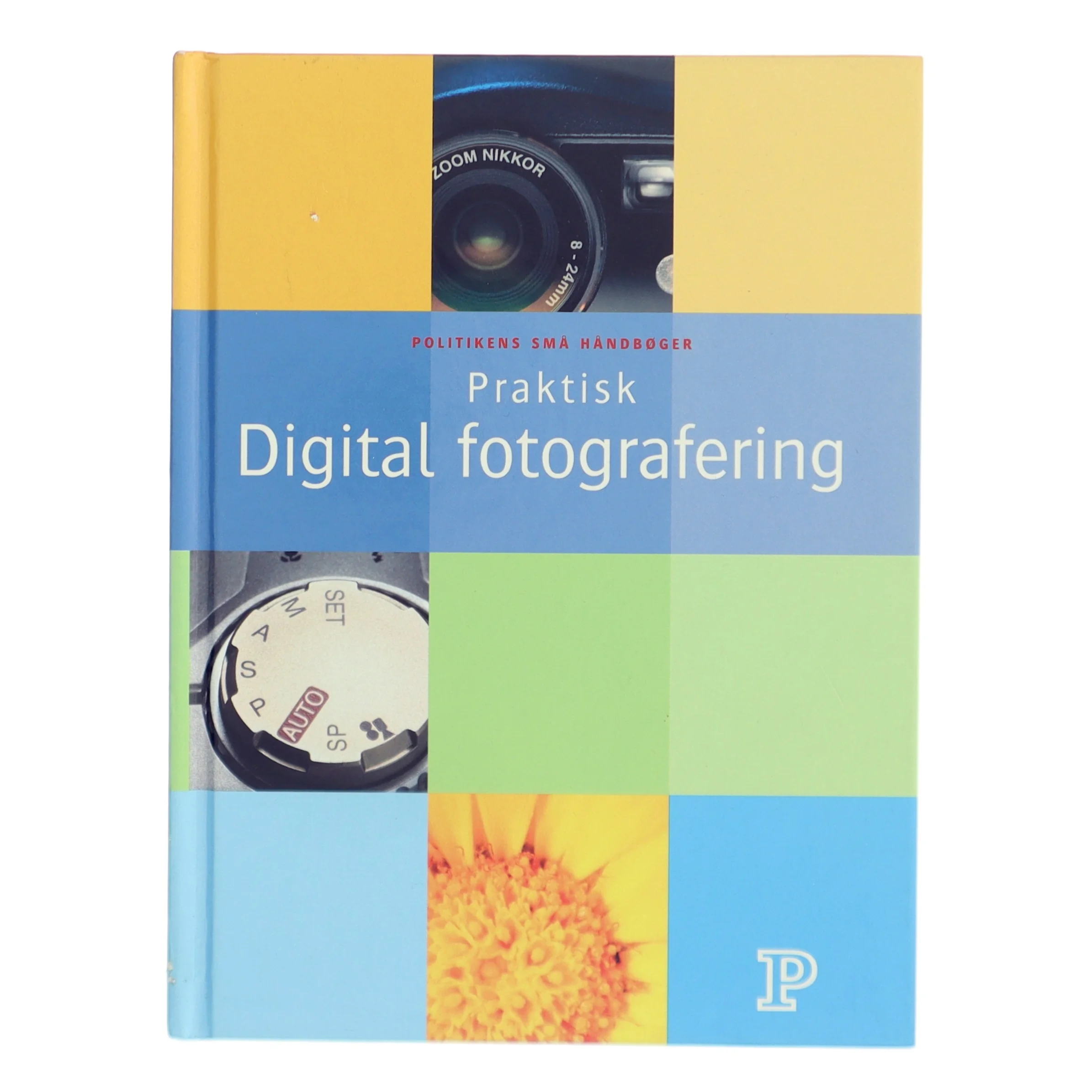 Praktisk digital fotografering af Thomas Nykrog (Bog)