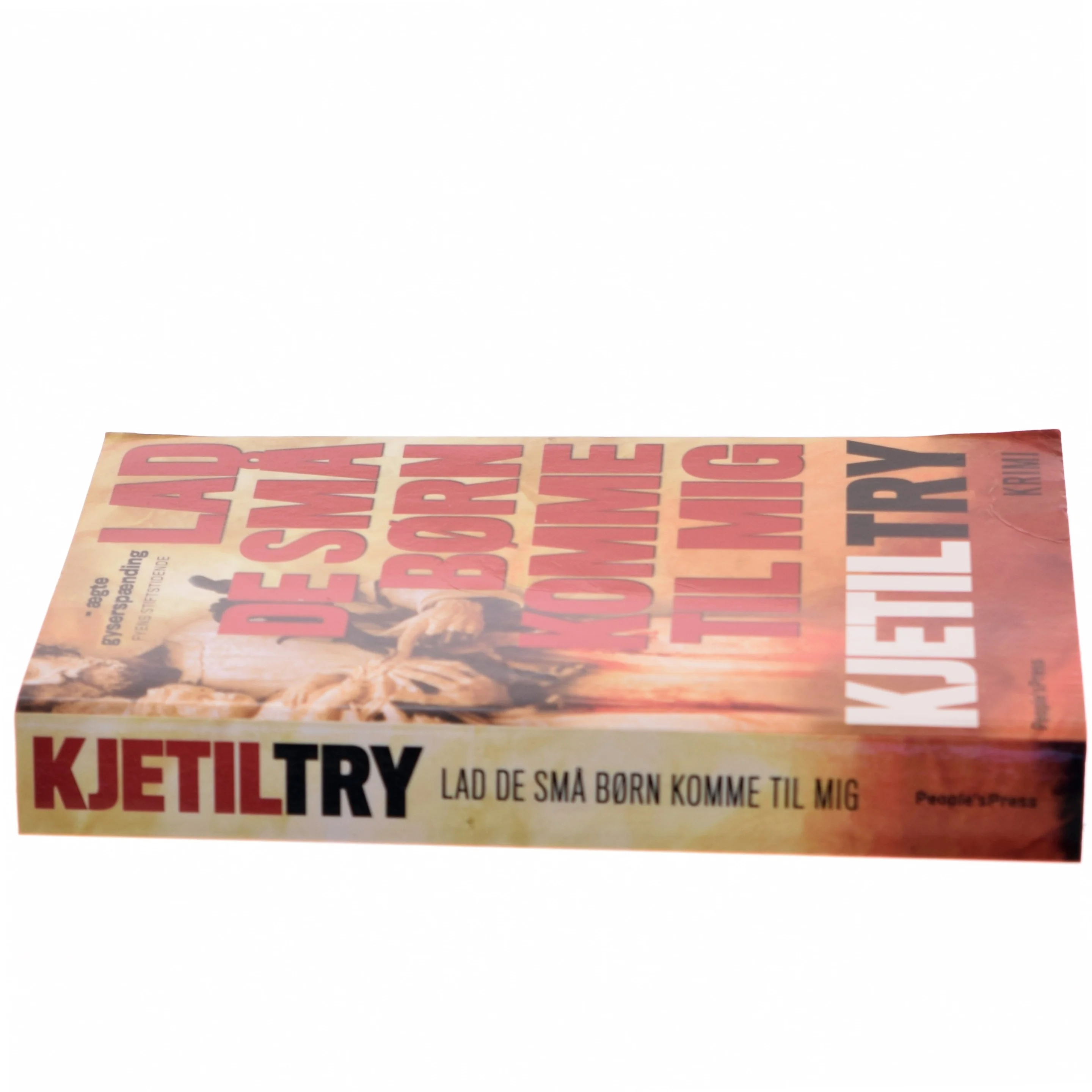 Lad de små børn komme til mig af Kjetil Try (Bog)