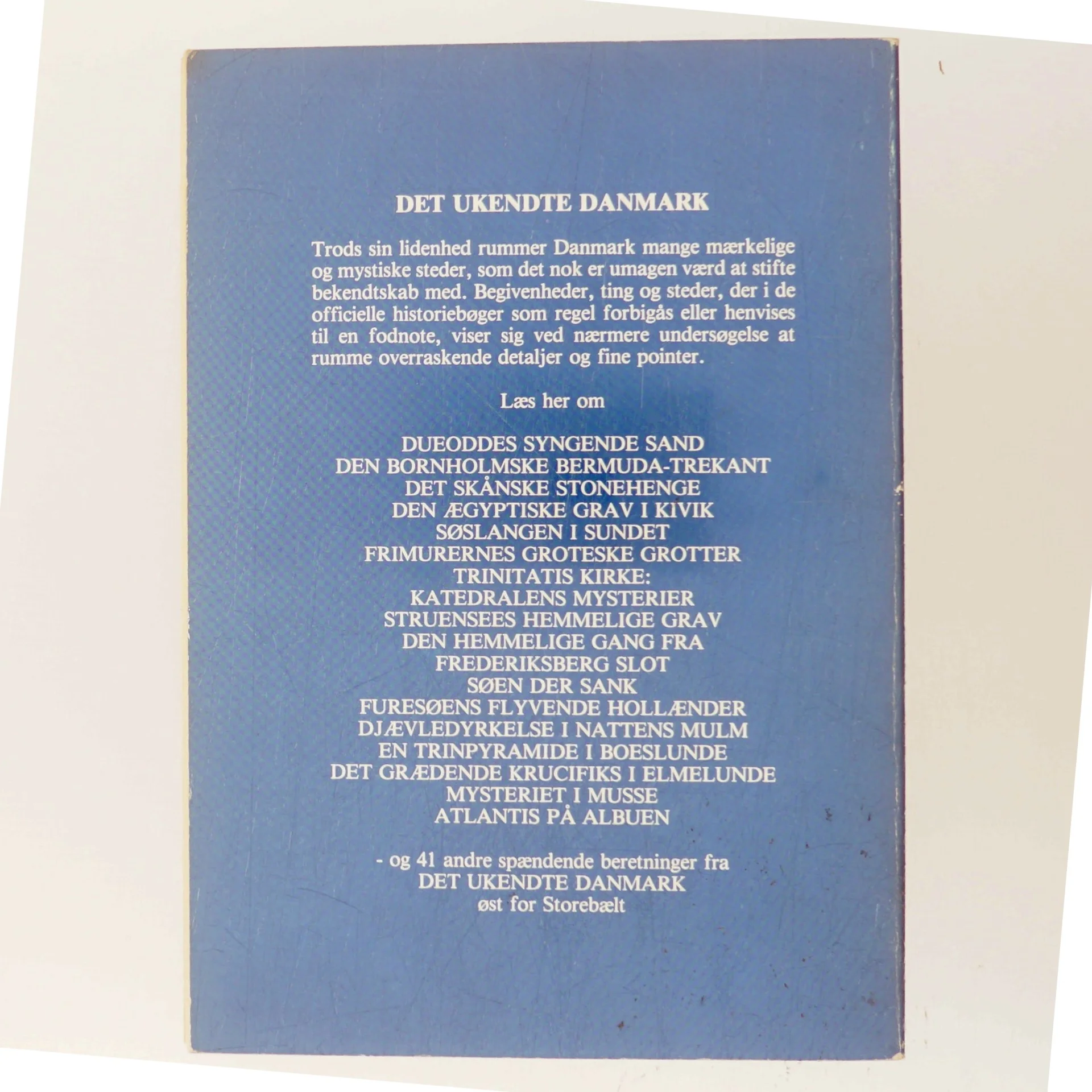 Det ukendte Danmark af Kristian Kristiansen (Bog)