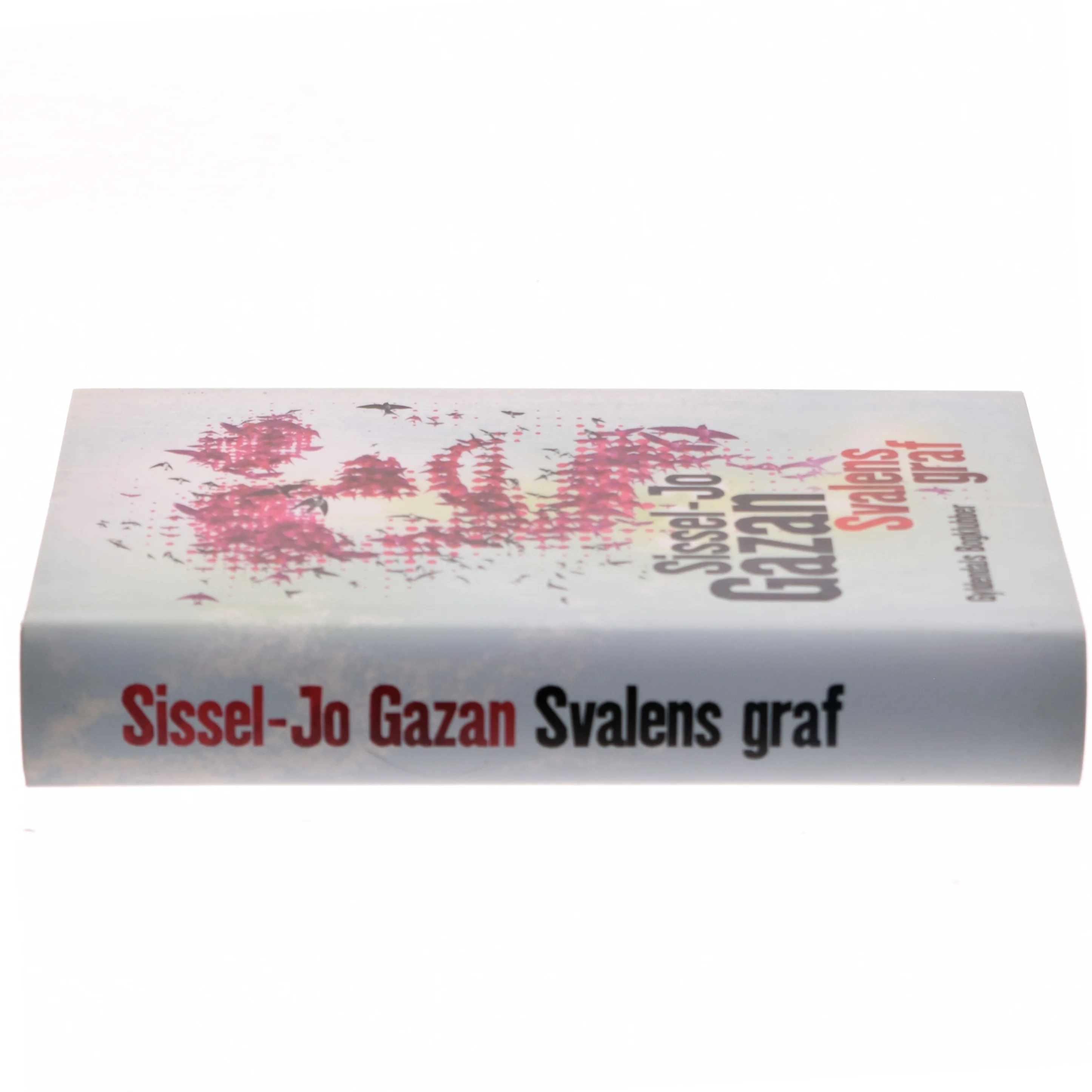 Svalens graf : roman af Sissel-Jo Gazan (Bog)
