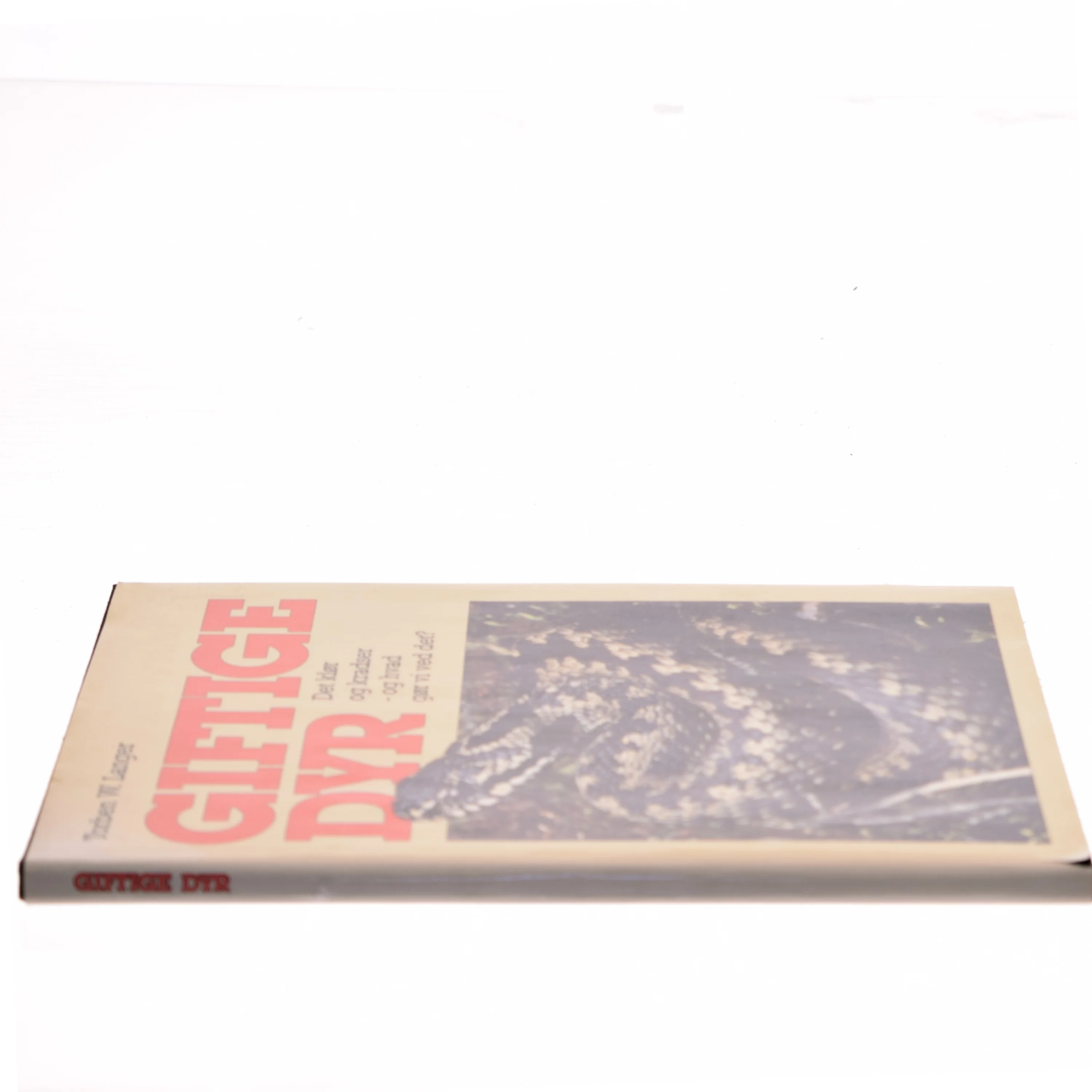 Giftige Dyr af Torben W. Langer (Bog)