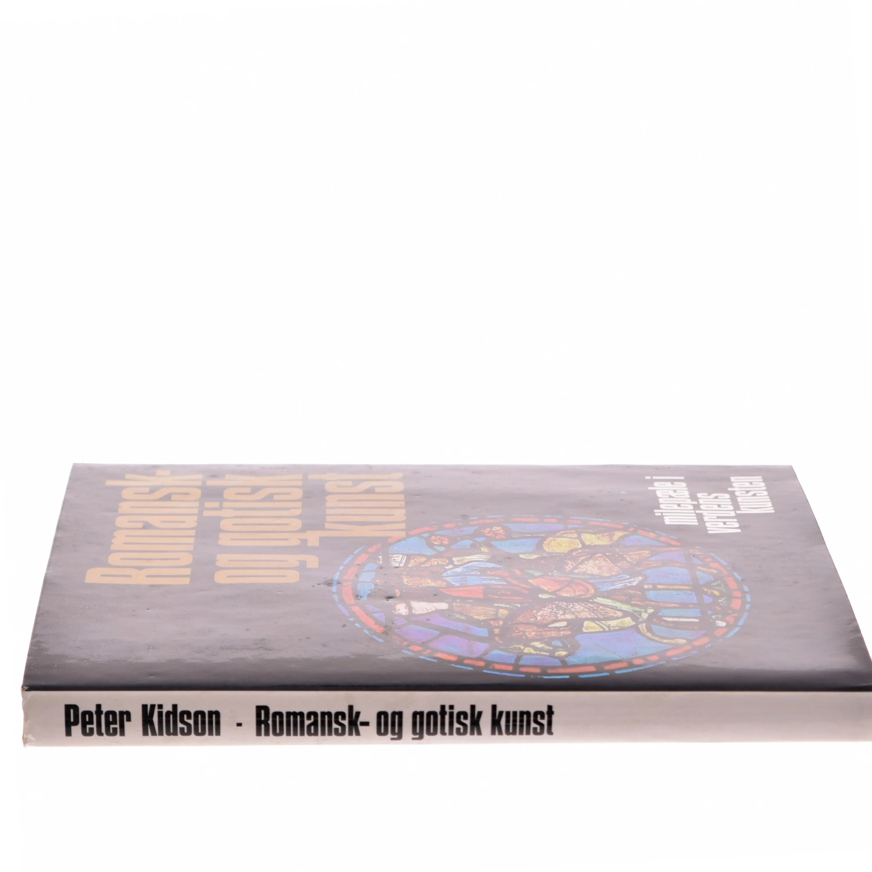 Romansk- og gotisk kunst af Peter Kidson (Bog)