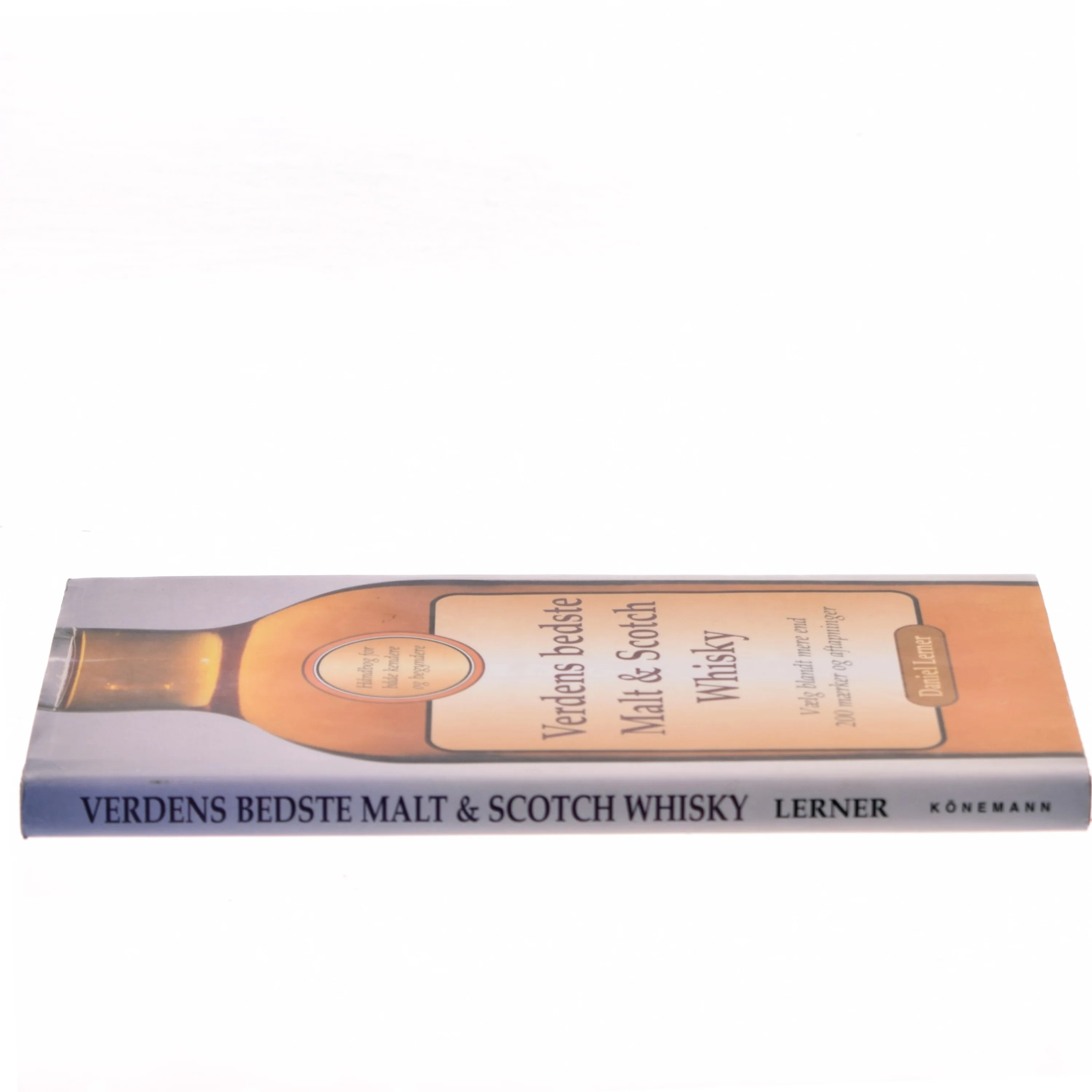 Verdens bedste malt & Scotch whisky af David Lerner (Bog)