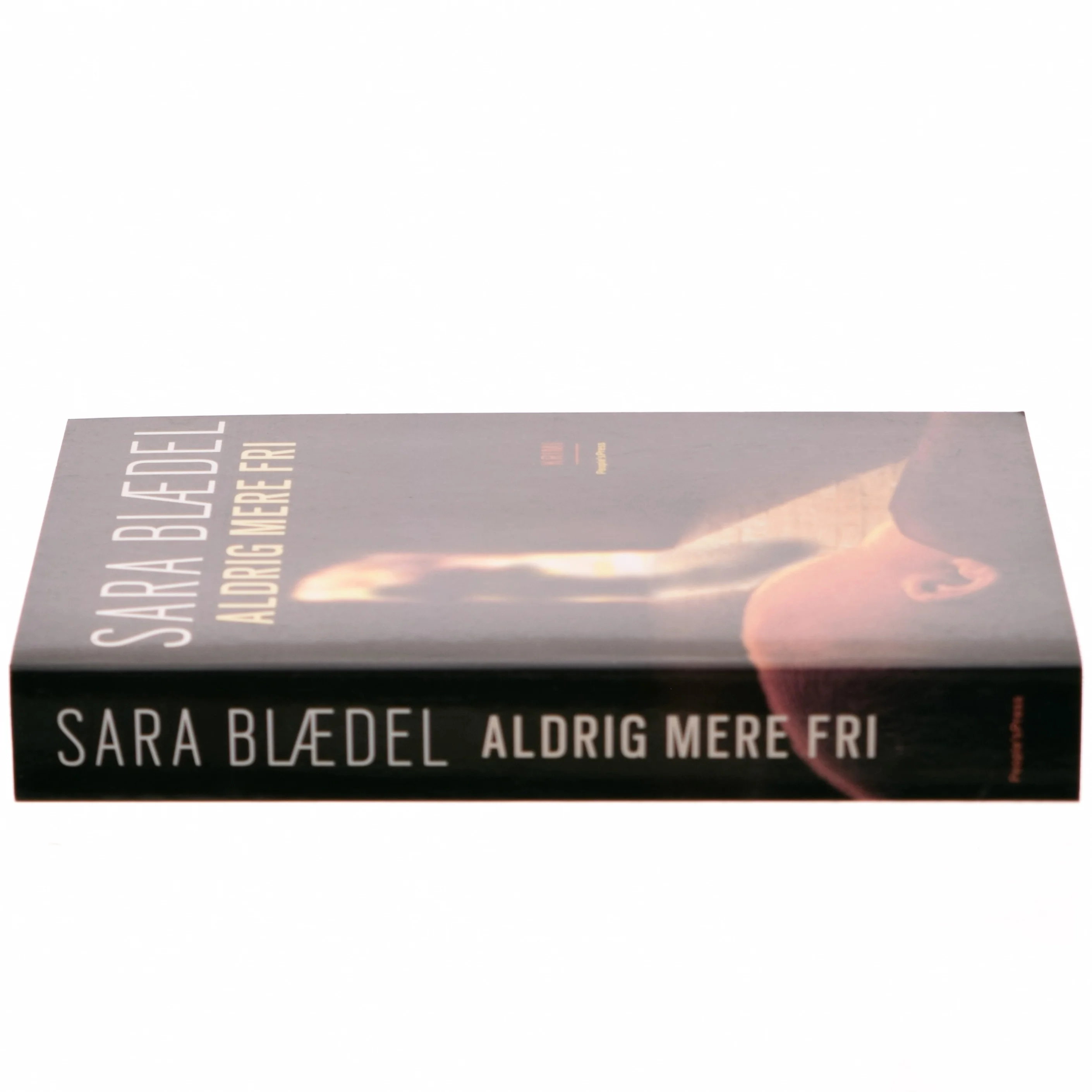 Aldrig mere fri af Sara Blædel (Bog)