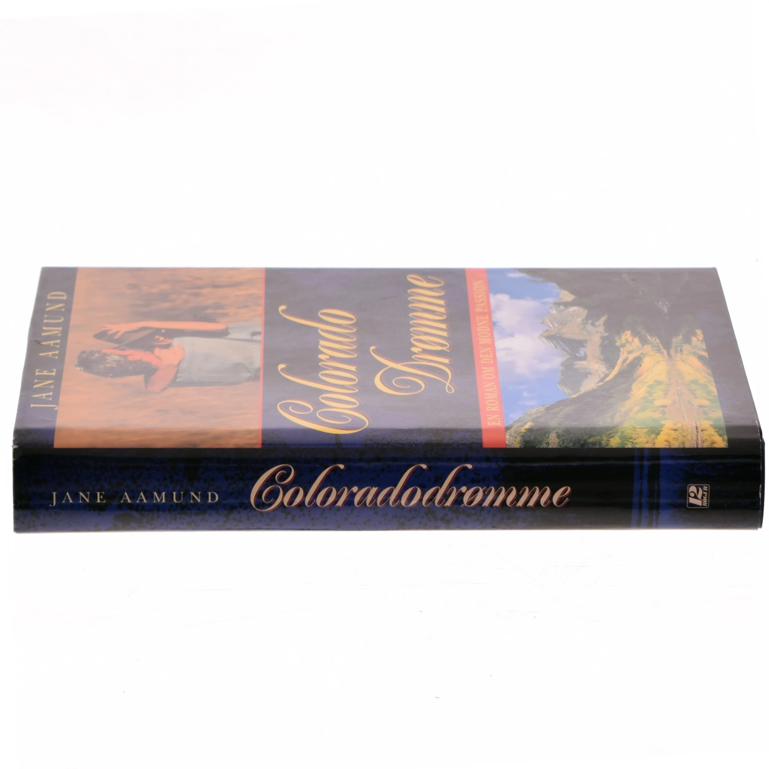 Coloradodrømme af Jane Aamund (Bog)
