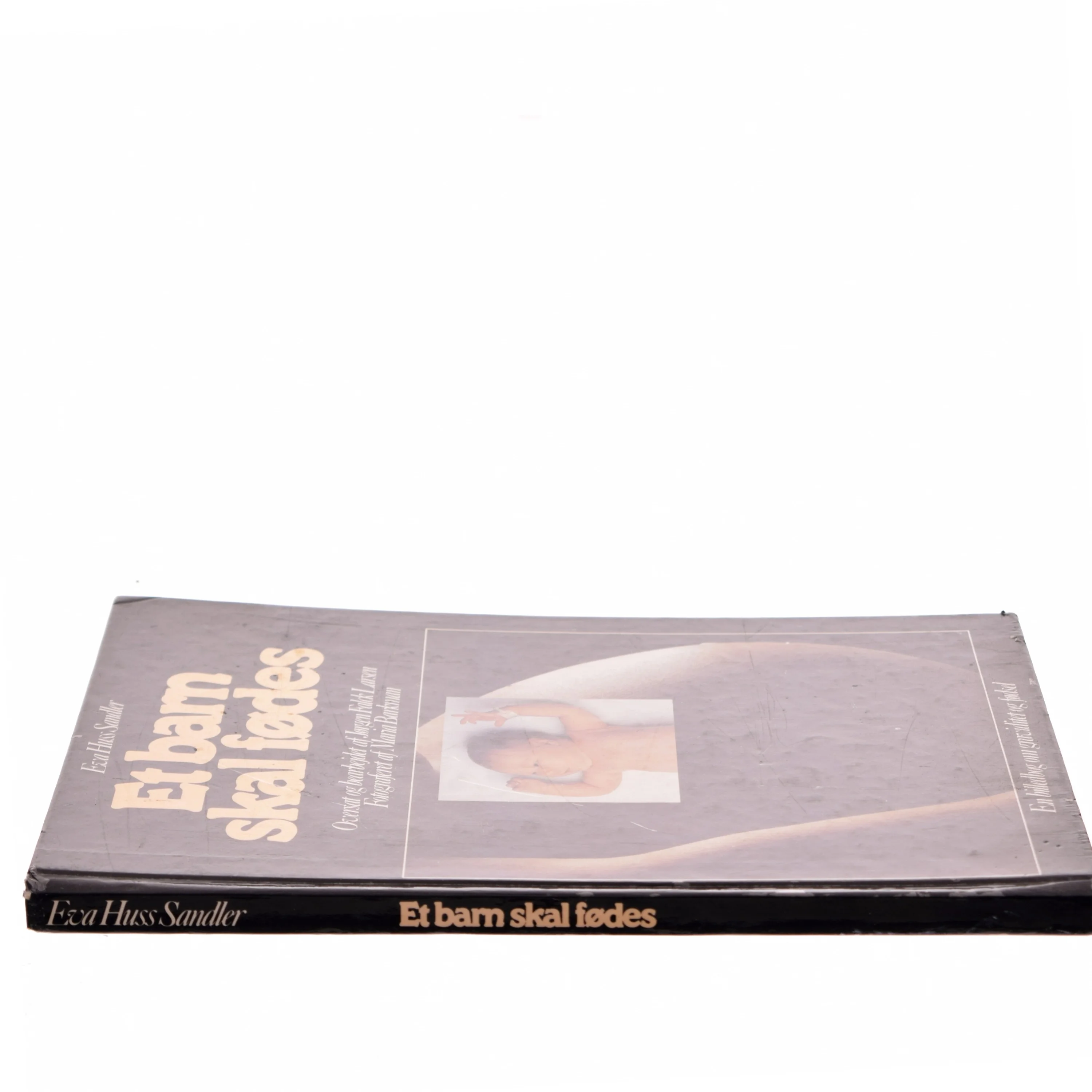 Et barn skal fødes af Eva Huss Sandler (Bog)