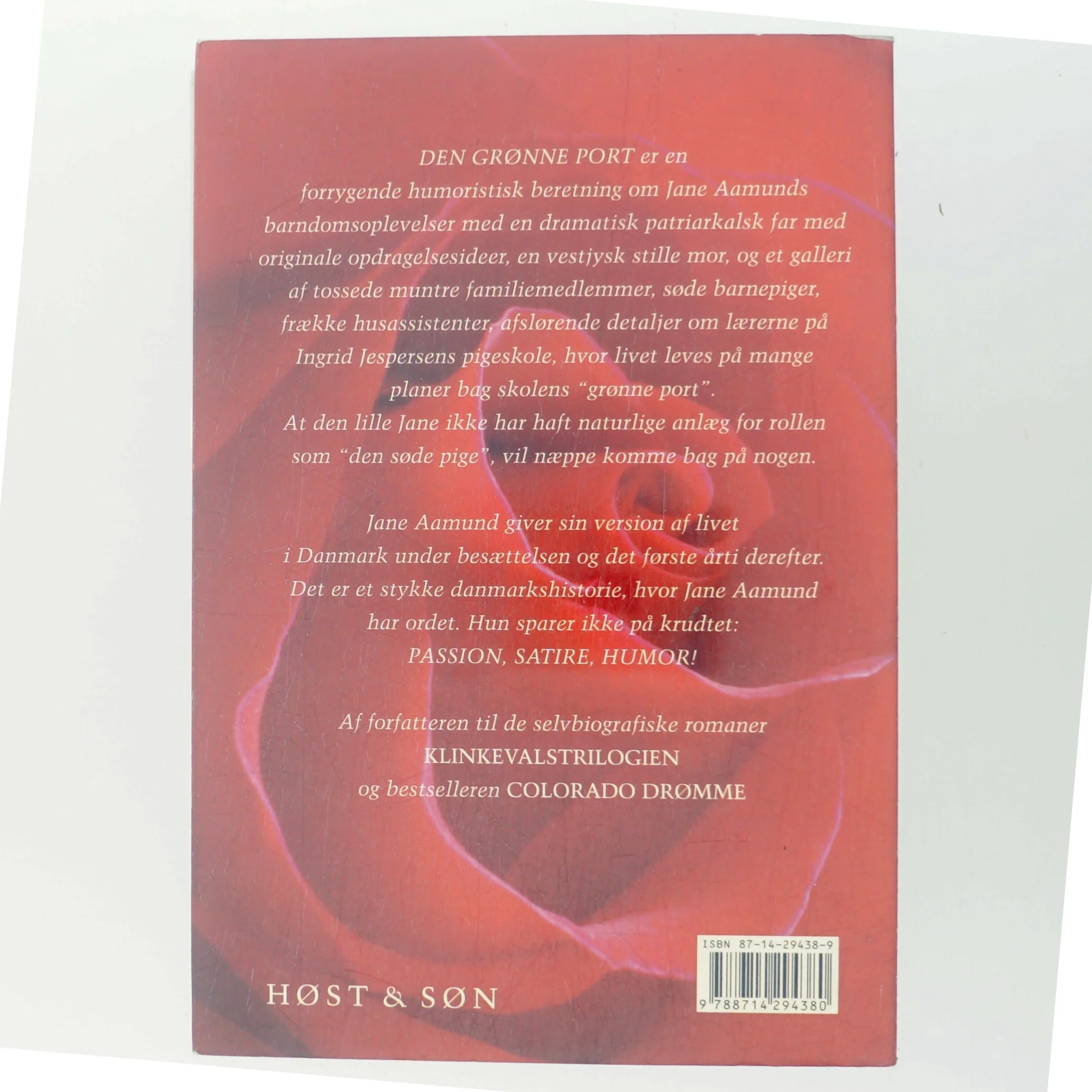 Den grønne port : erindringer fra tremmeseng til brudeskammel af Jane Aamund (Bog)