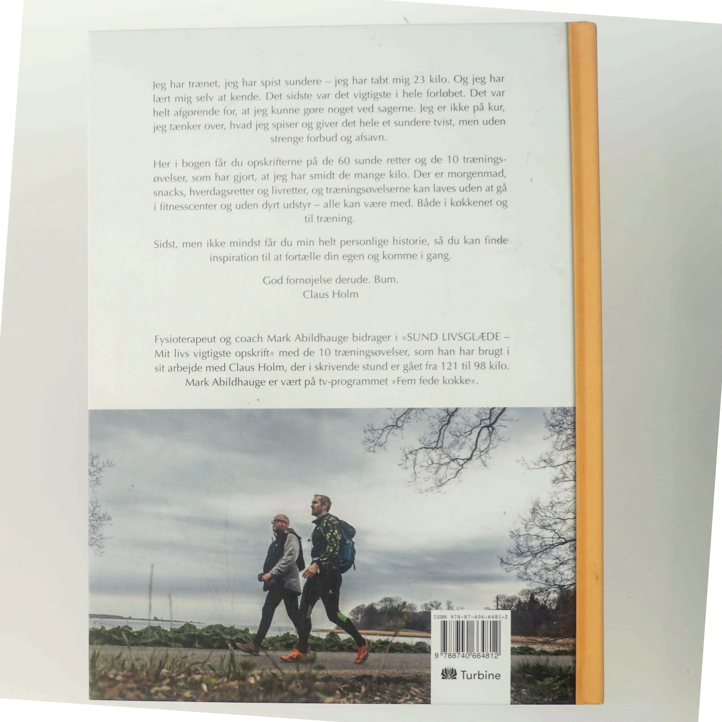 Sund livsglæde - mit livs vigtigste opskrift af Claus Julius Holm (Bog)