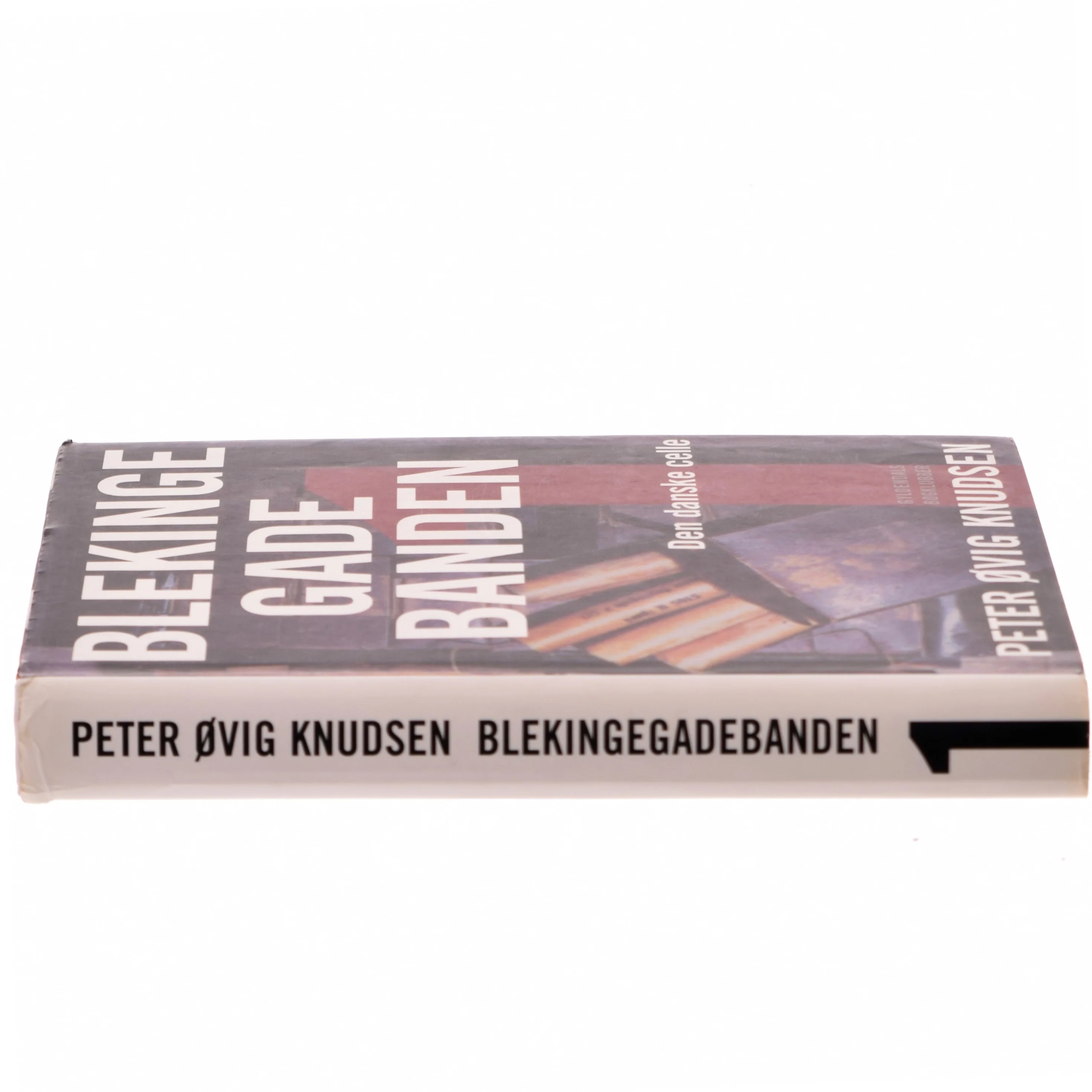 Blekingegadebanden. 1 af Peter Øvig Knudsen (Bog)